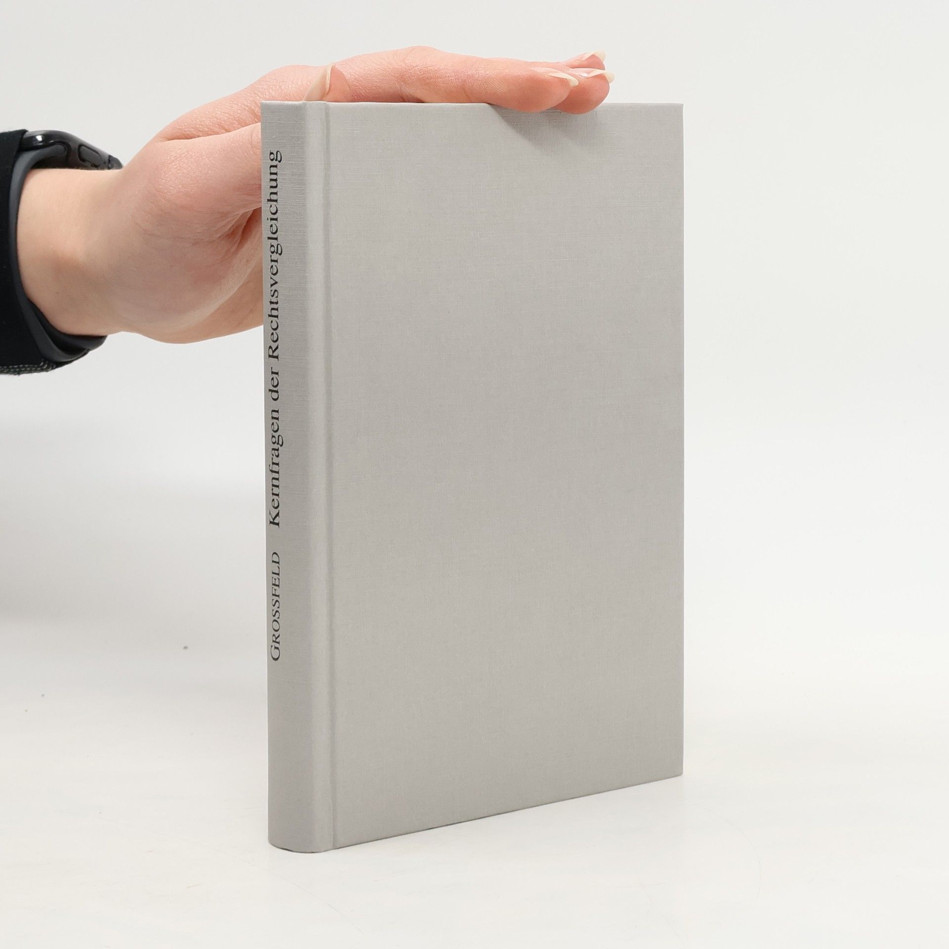 Kernfragen der Rechtsvergleichung