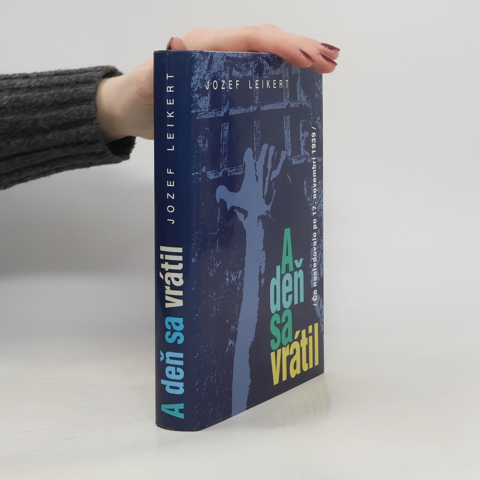 Jozef Leikert A deň sa vrátil