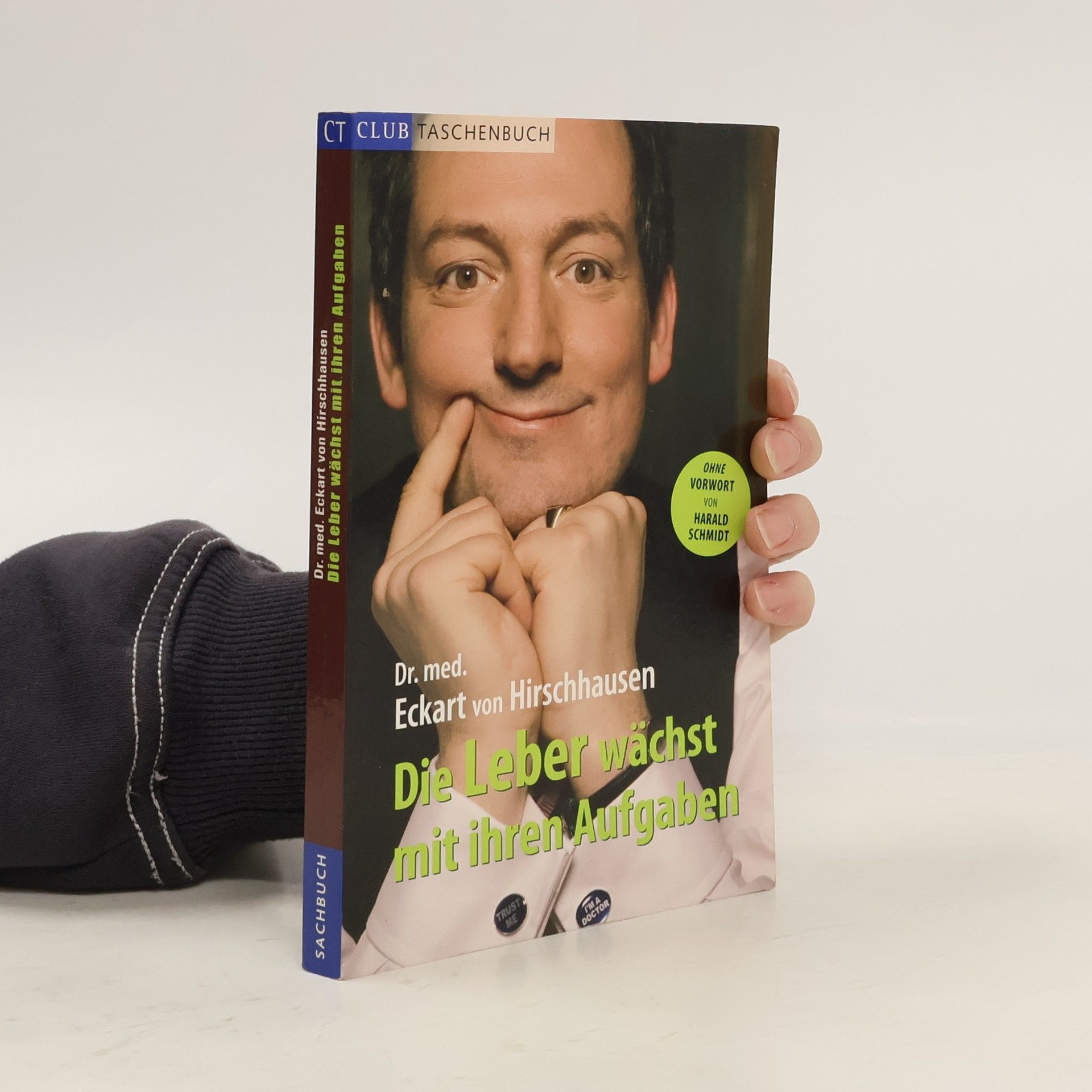 Eckart von Hirschhausen Die Leber wachst mit ihren Aufgaben