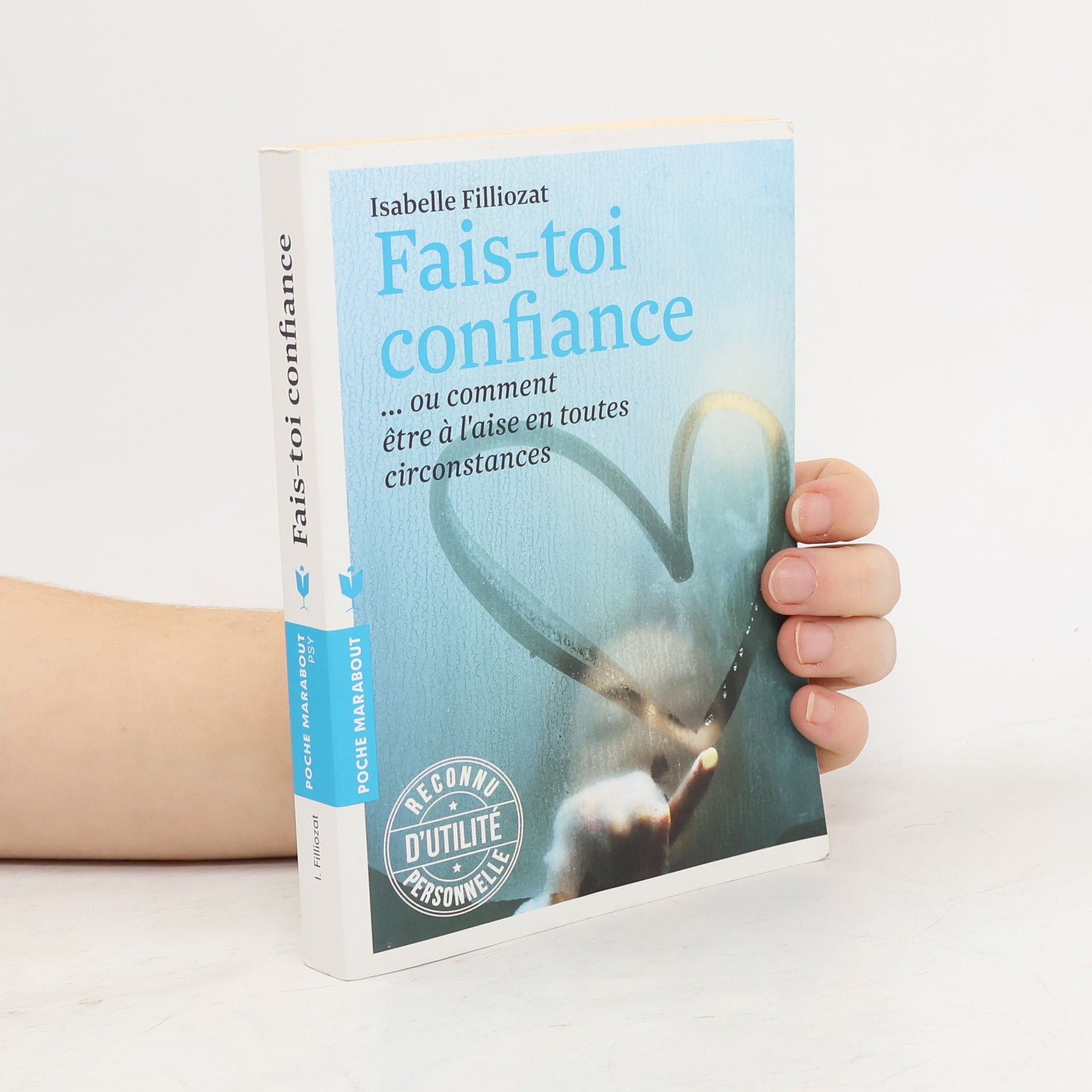 Isabelle Filliozat Fais-toi confiance