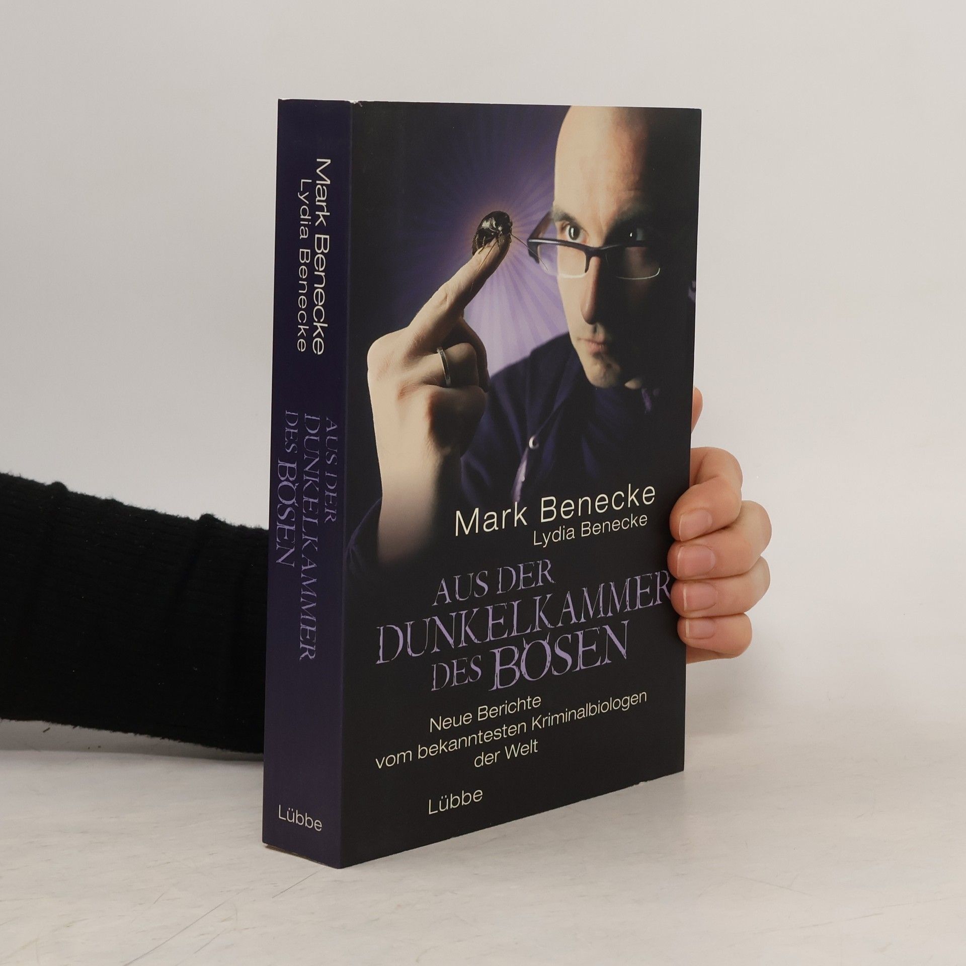 Mark Benecke Aus der Dunkelkammer des Bösen