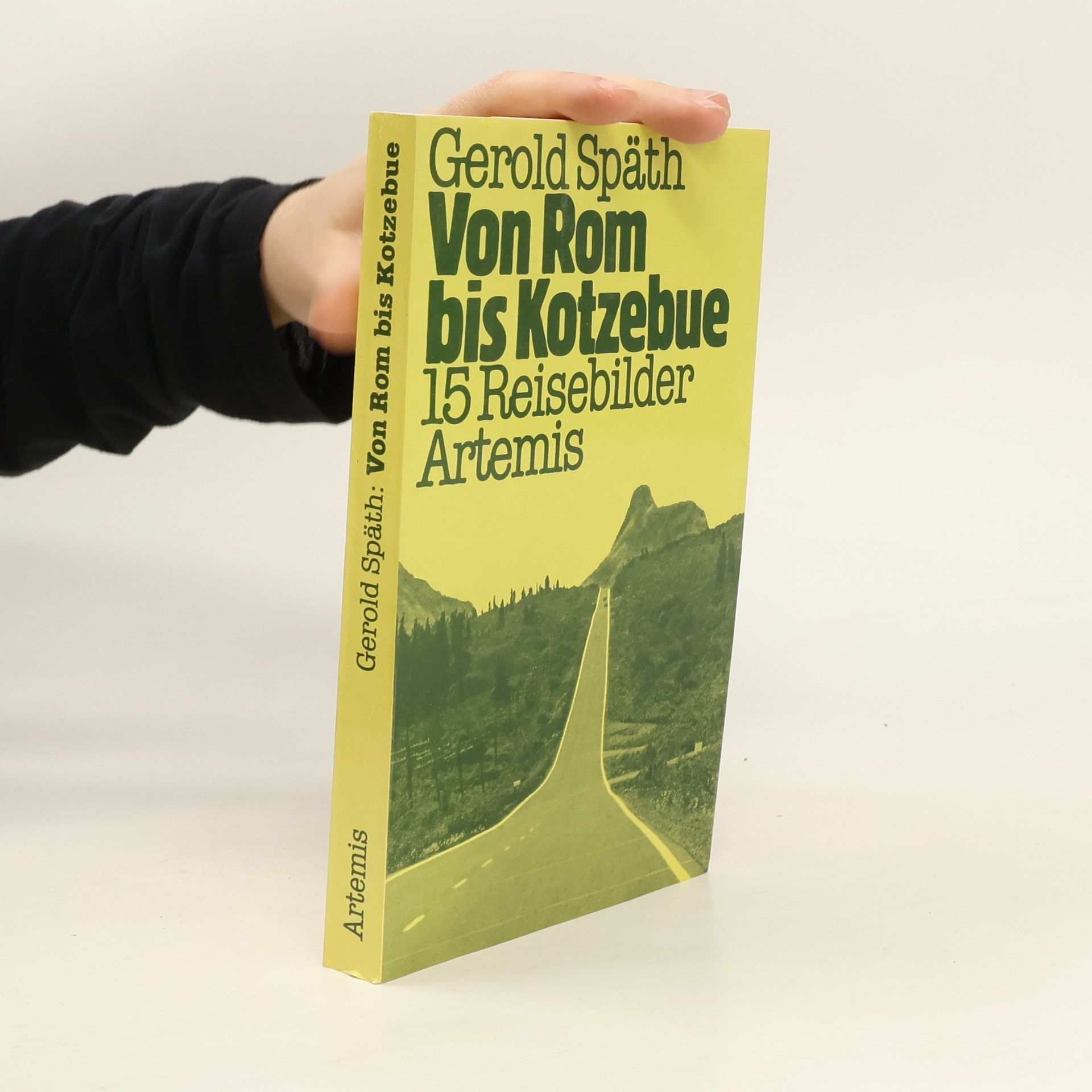 Gerold Späth Von Rom bis Kotzebue