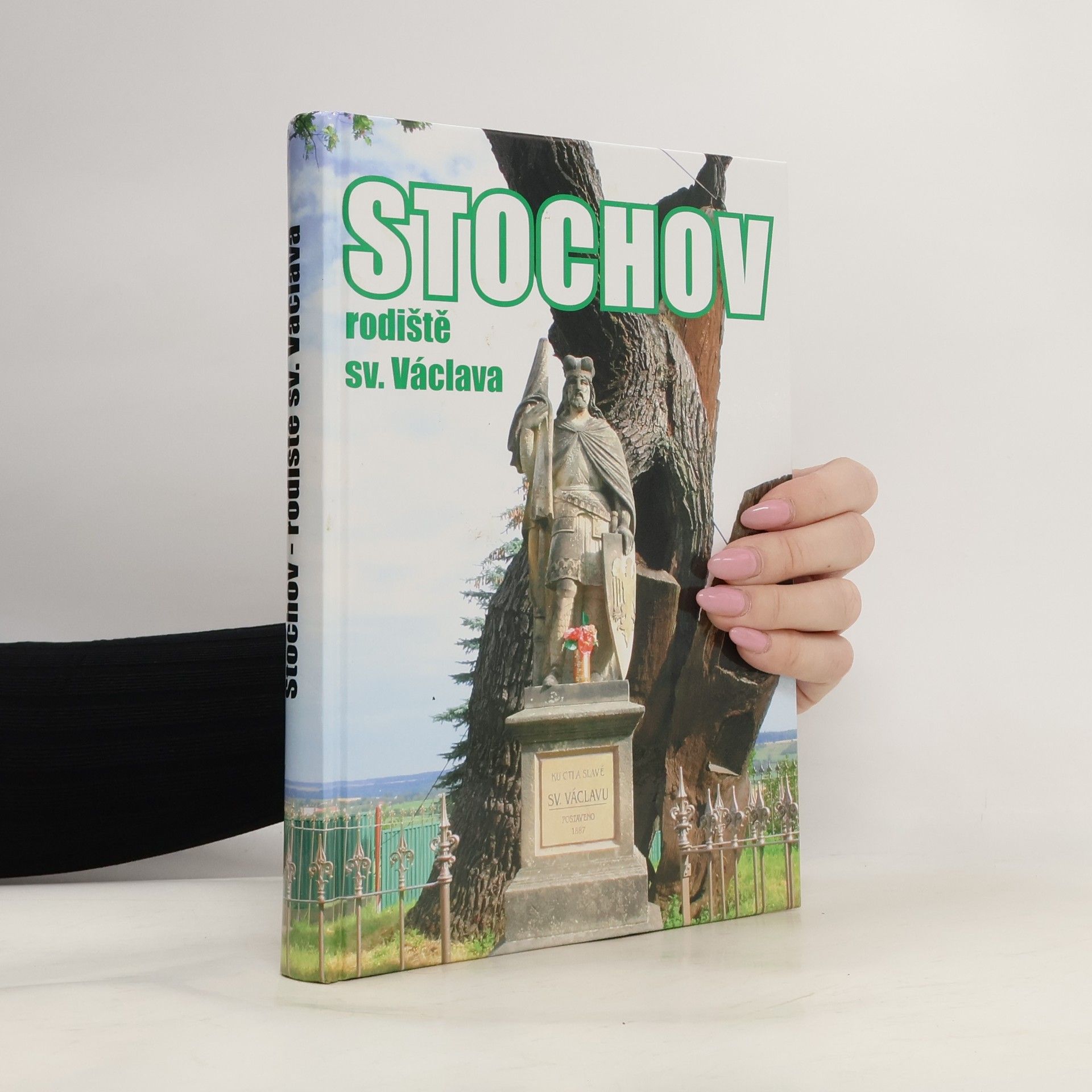 Collectif d'auteurs Stochov. Rodiště sv. Václava