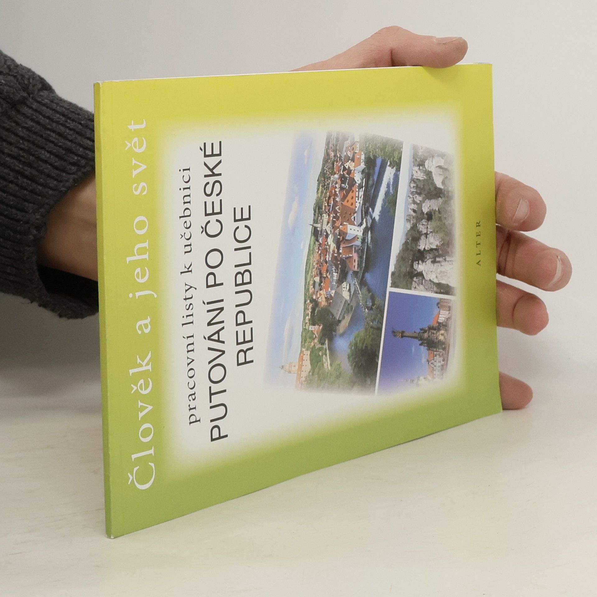 Člověk a jeho svět : pracovní listy k učebnici Putování po České republice