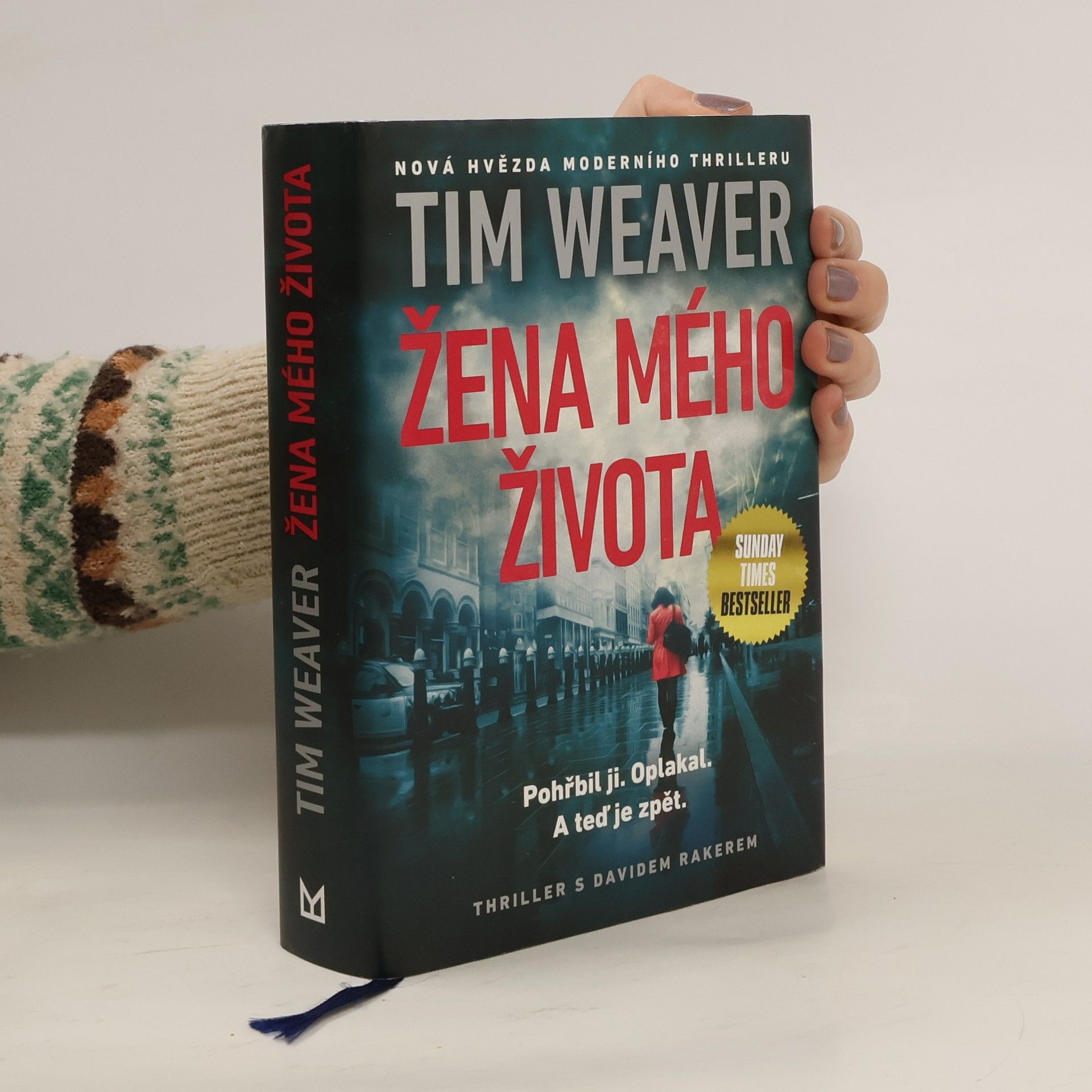 Tim Weaver Žena mého života