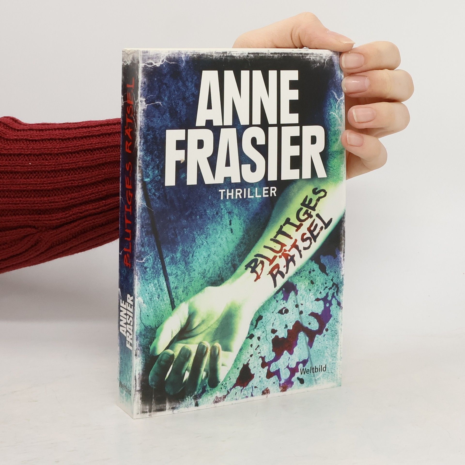 Anne Frasier Blutiges Rätsel