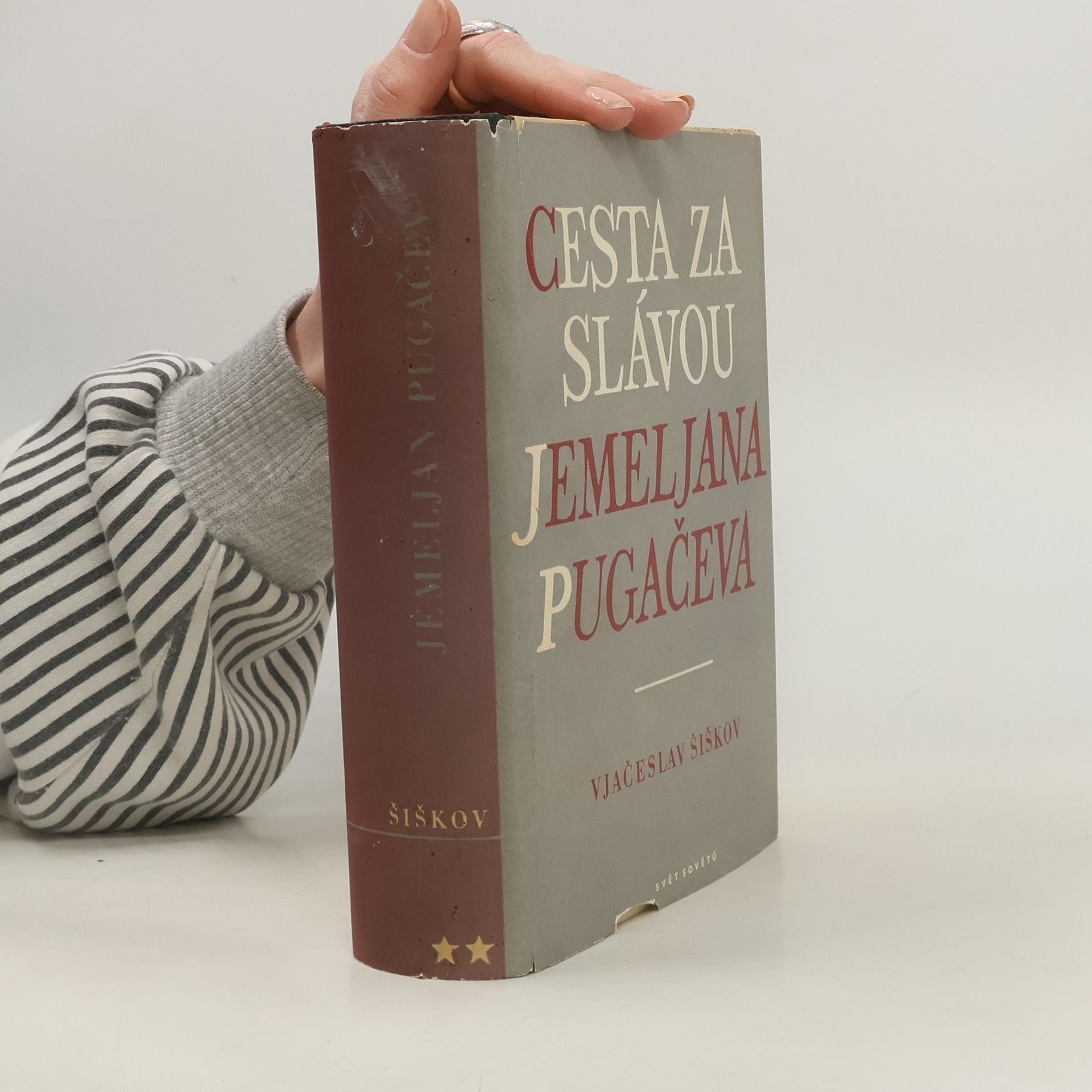 Vjačeslav Jakovlevič Šiškov Cesta za slávou Jemeljana Pugačeva. 2. díl z trilogie