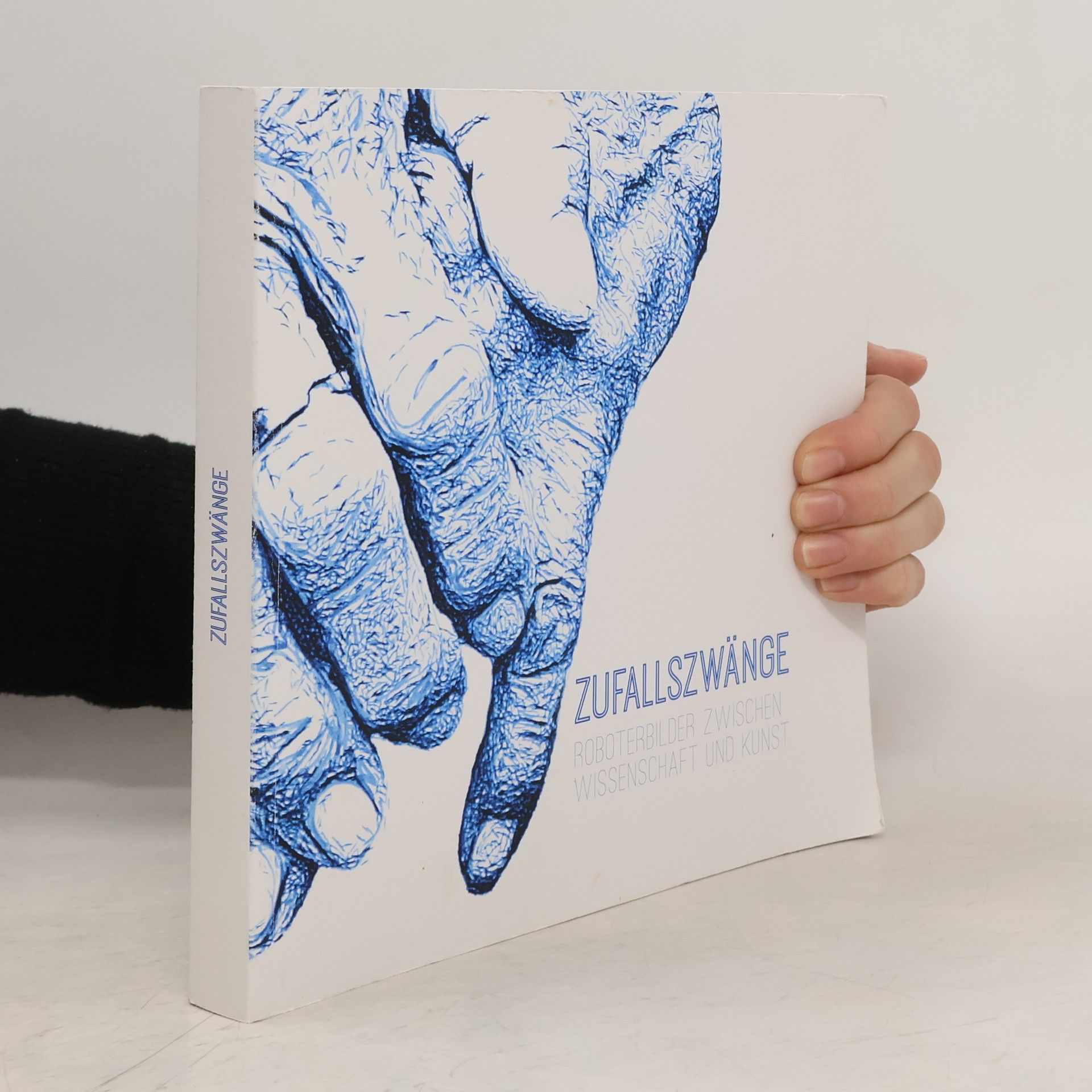 AA.VV. Zufallszwänge. Roboterbilder zwischen Wissenschaft und Kunst