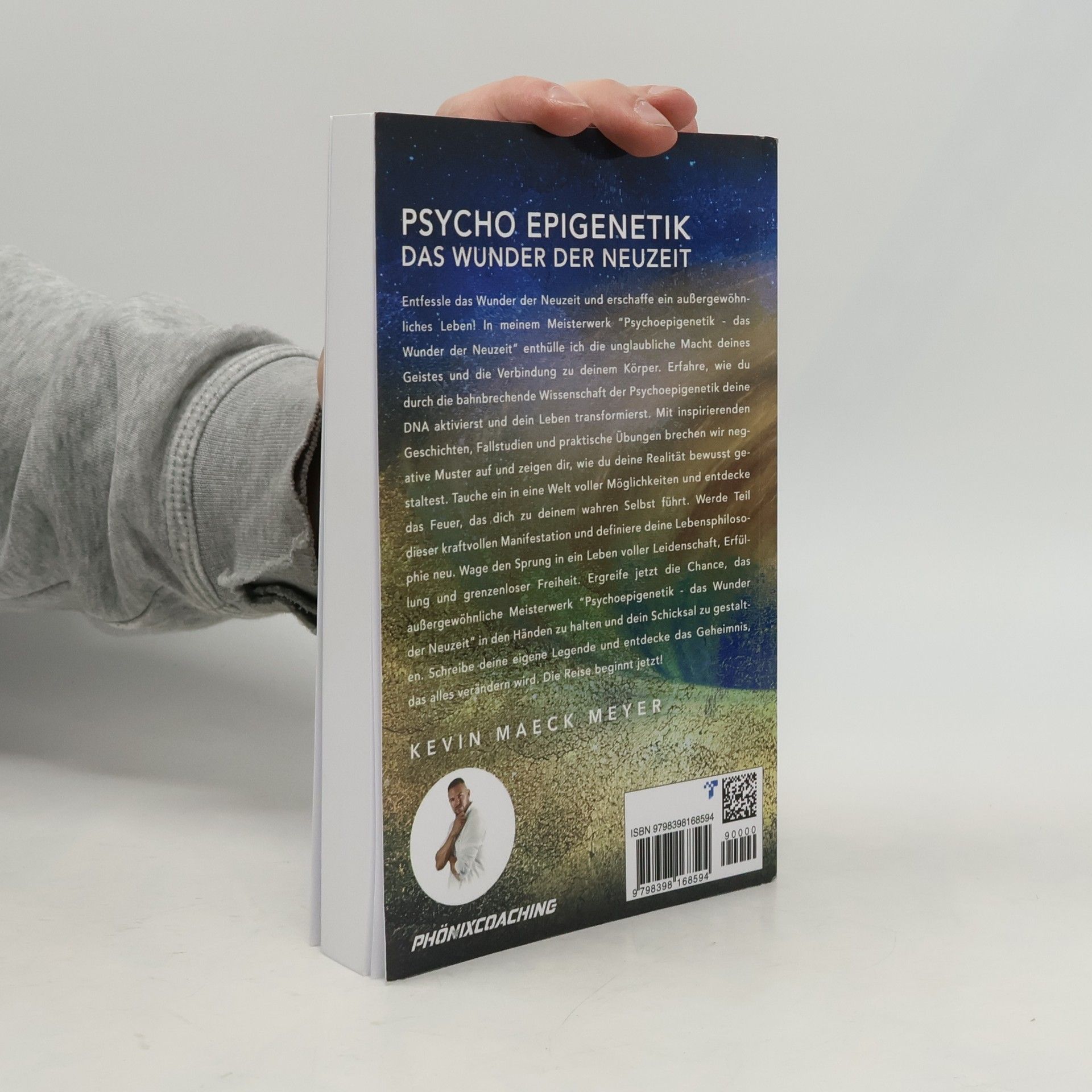 Kevin Maeck Meyer Psycho Epigenetik: Das Wunder der Neuzeit: Stress, Traumata, Erfahrungen – Wie psychologische Faktoren unsere Gene beeinflussen.