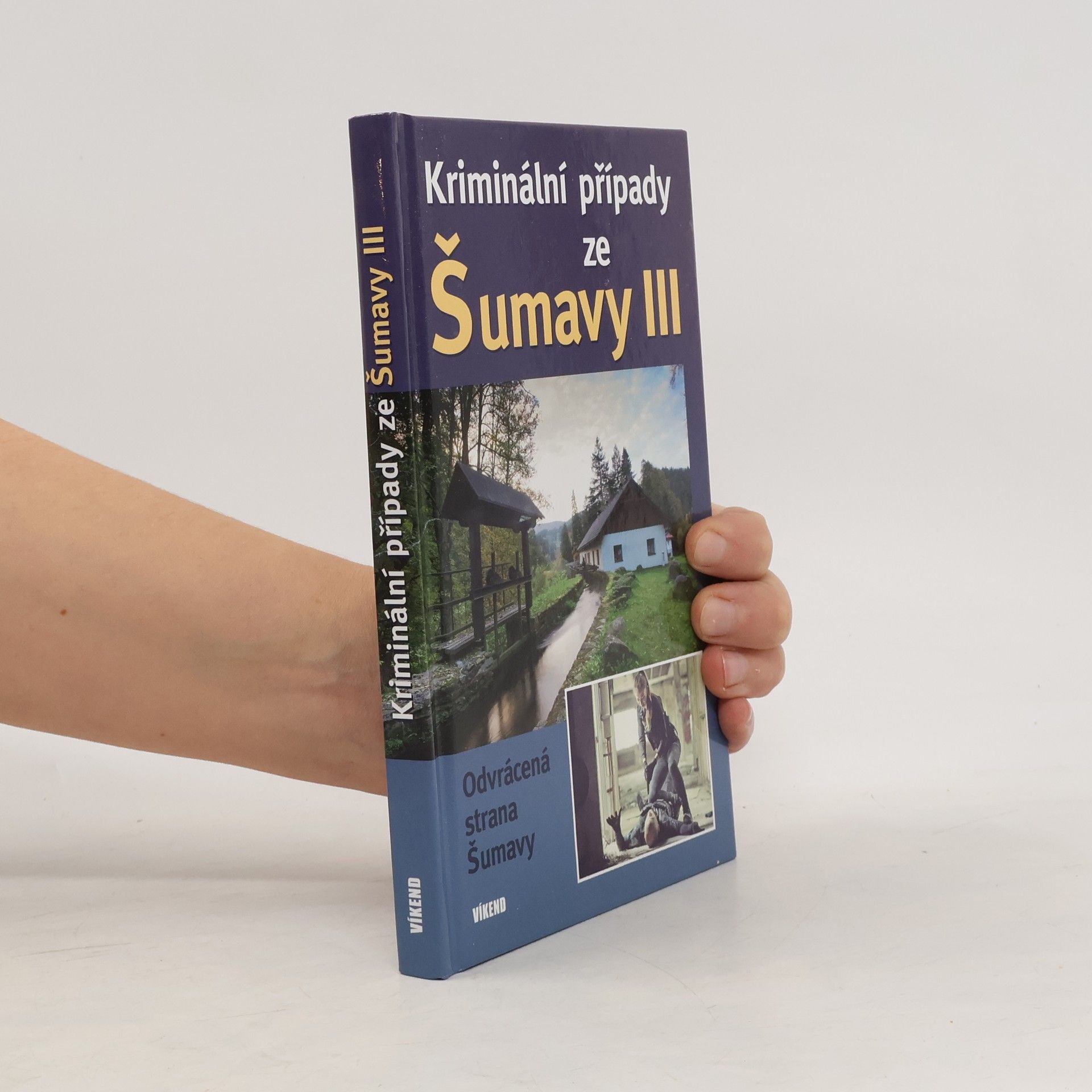 Kriminální případy ze Šumavy III.