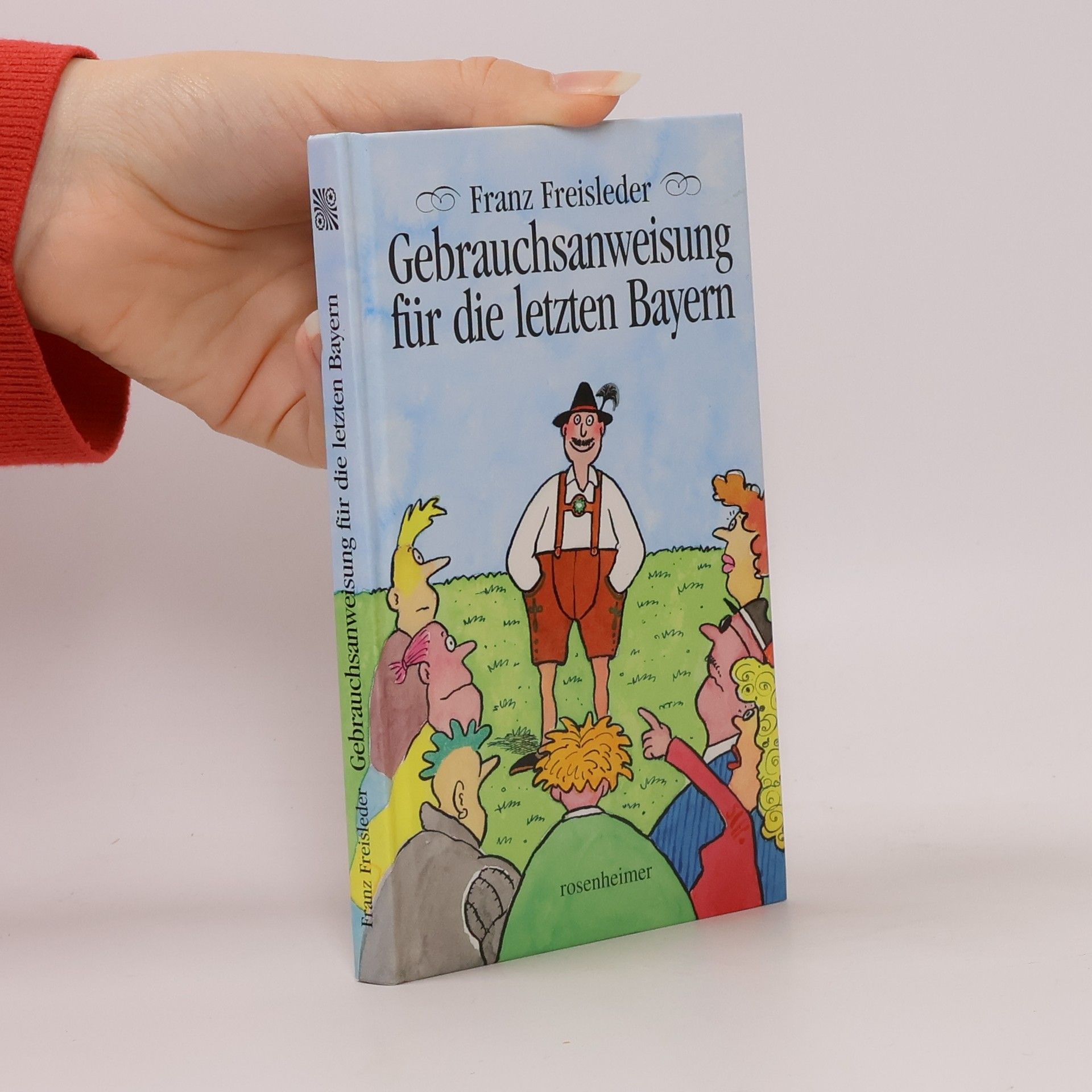 Gebrauchsanweisung für die letzten Bayern