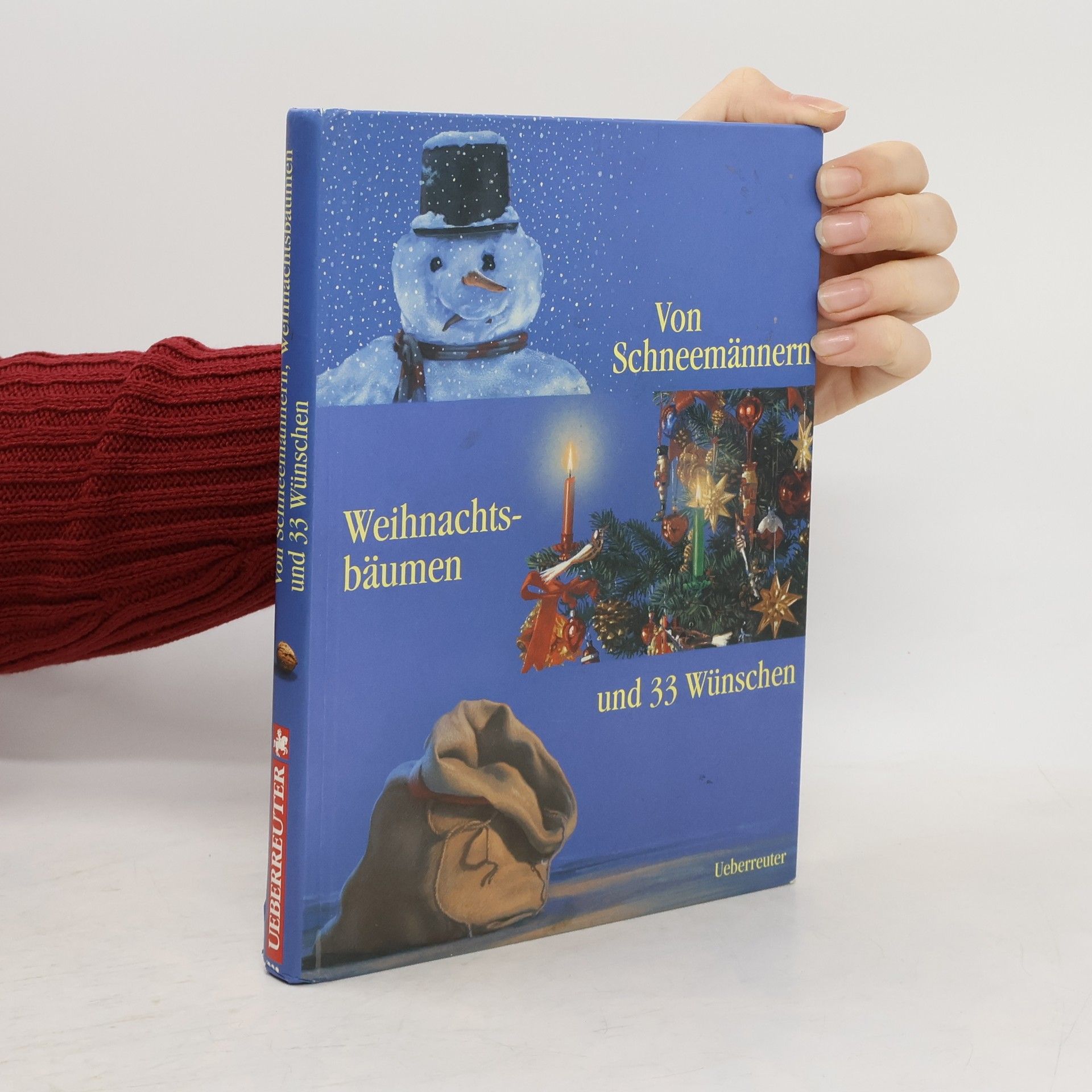 Autorenkollektiv Von Schneemännern, Weihnachtsbäumen und 33 Wünschen