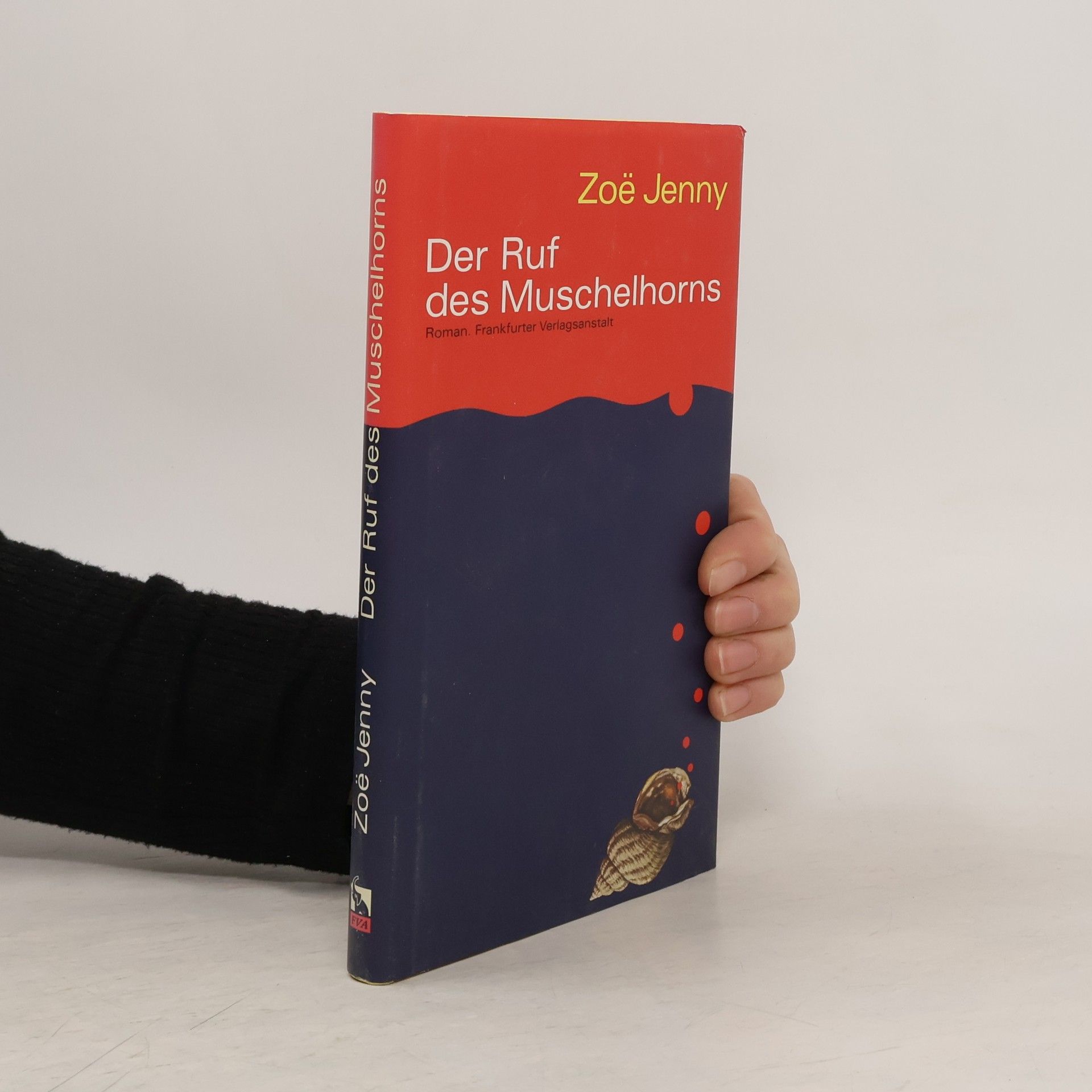 Zoë Jenny Der Ruf des Muschelhorns