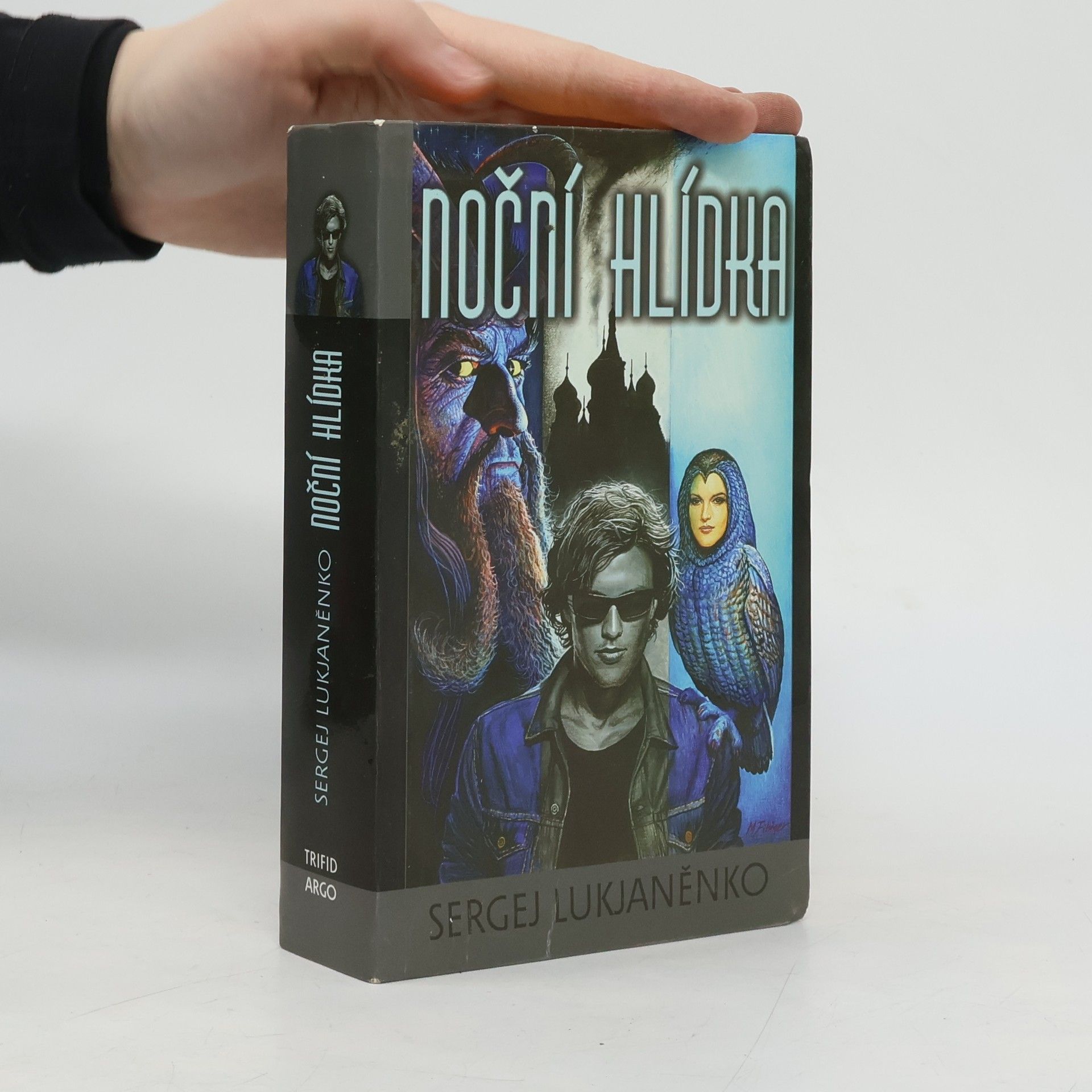 Sergej Vasilievič Lukianenko Noční hlídka