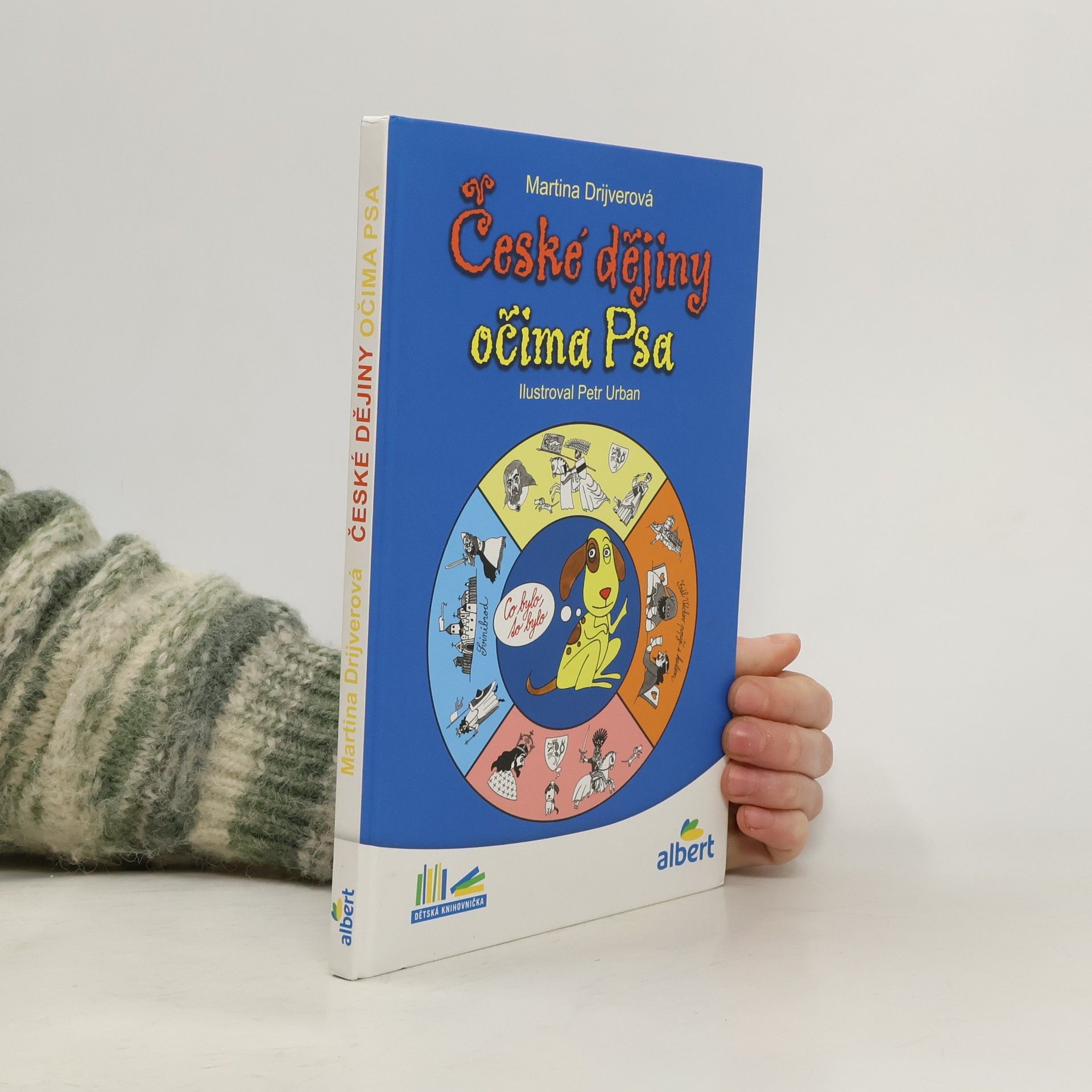 Drijverová Martina České dějiny očima Psa