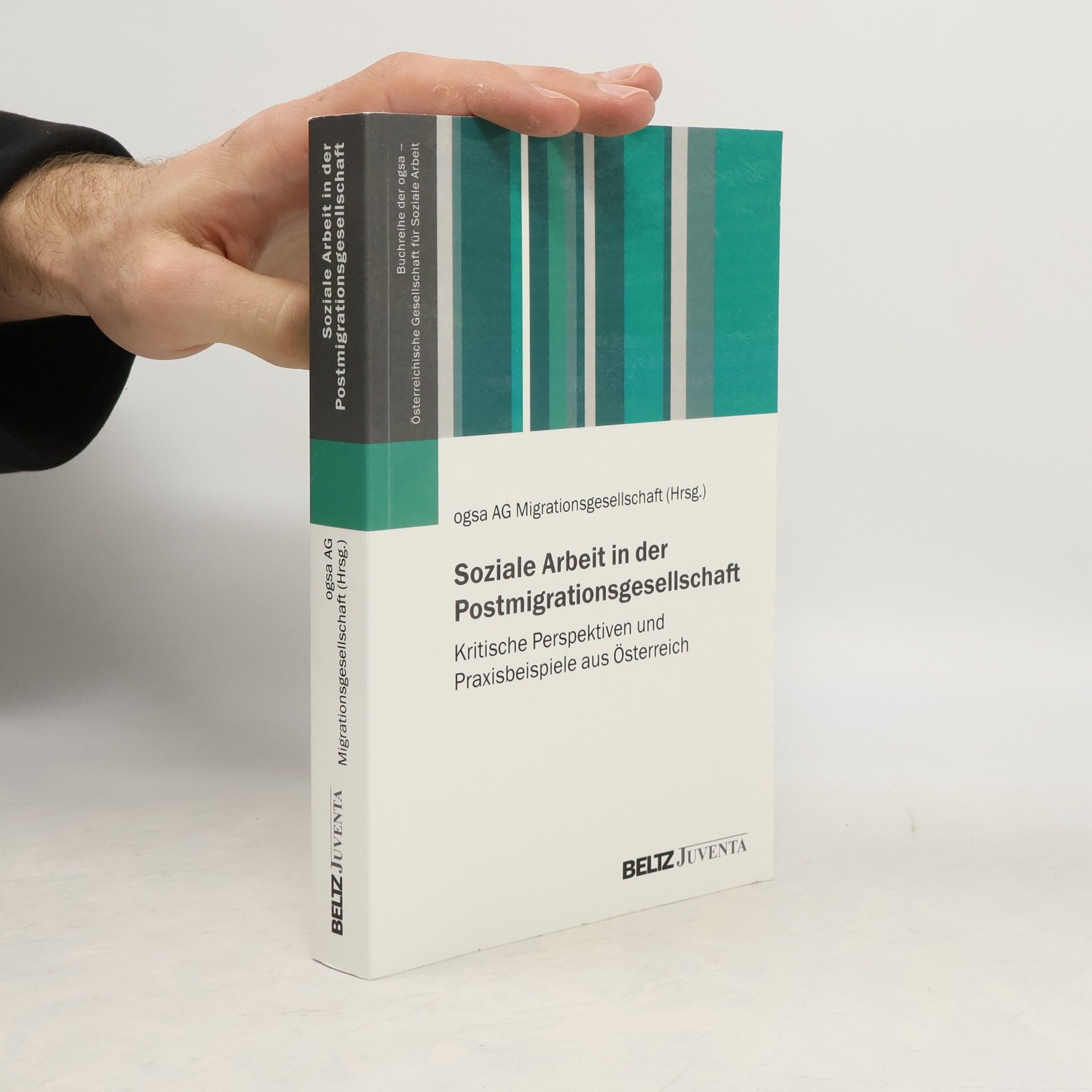 ogsa AG Migrationsgesellschaft Soziale Arbeit in der Postmigrationsgesellschaft