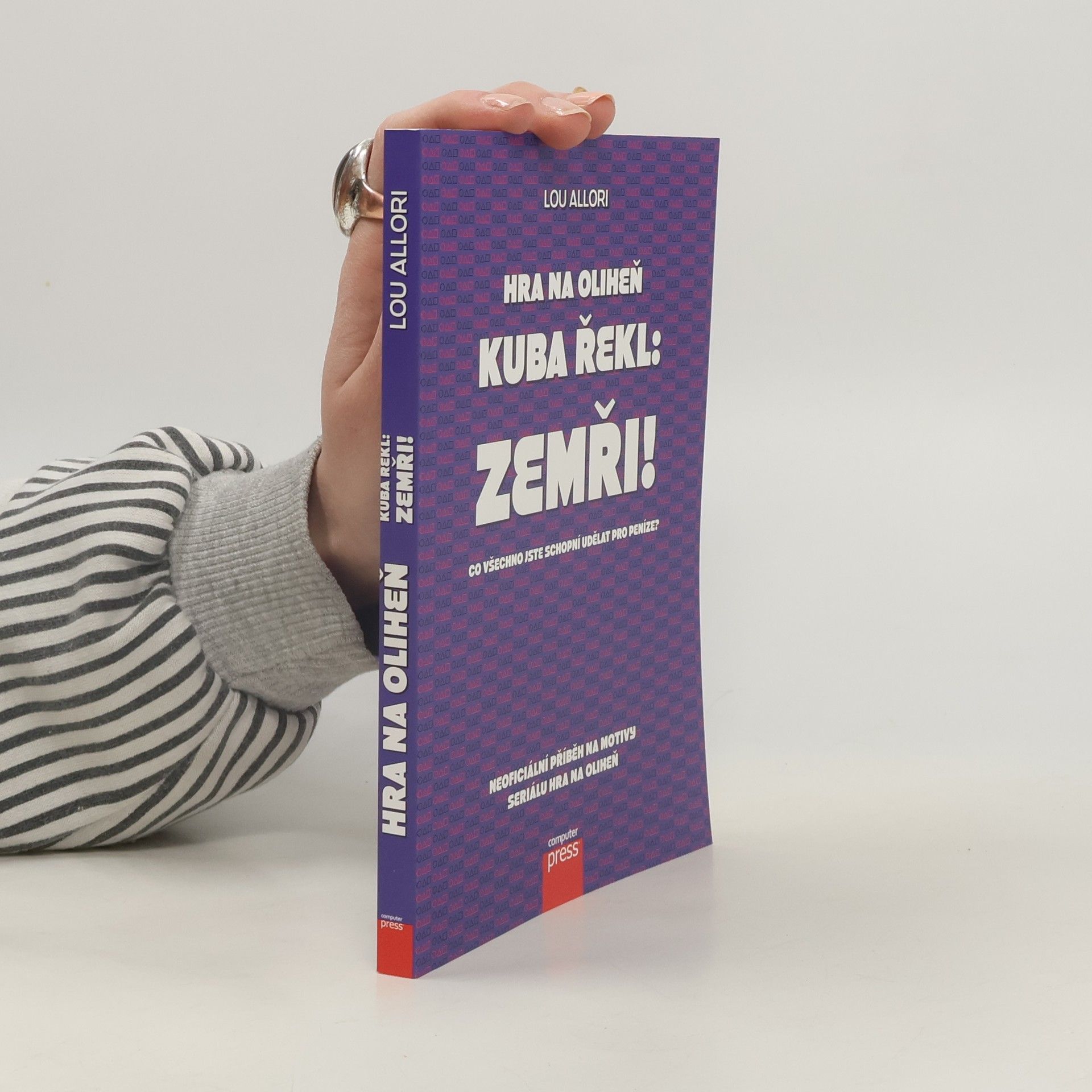 Hra na oliheň. Kuba řekl: Zemři!