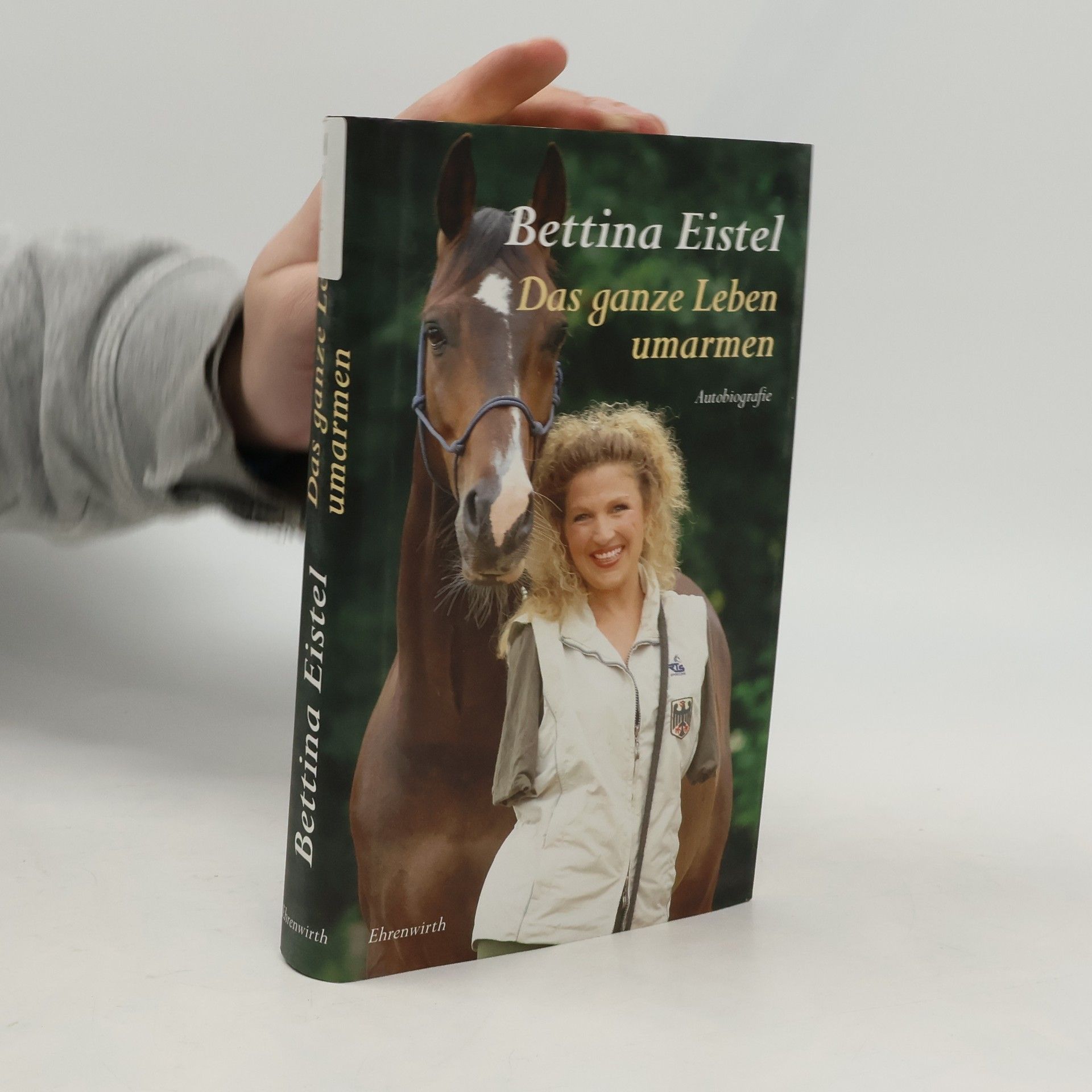 Bettina Eistel Das ganze Leben umarmen