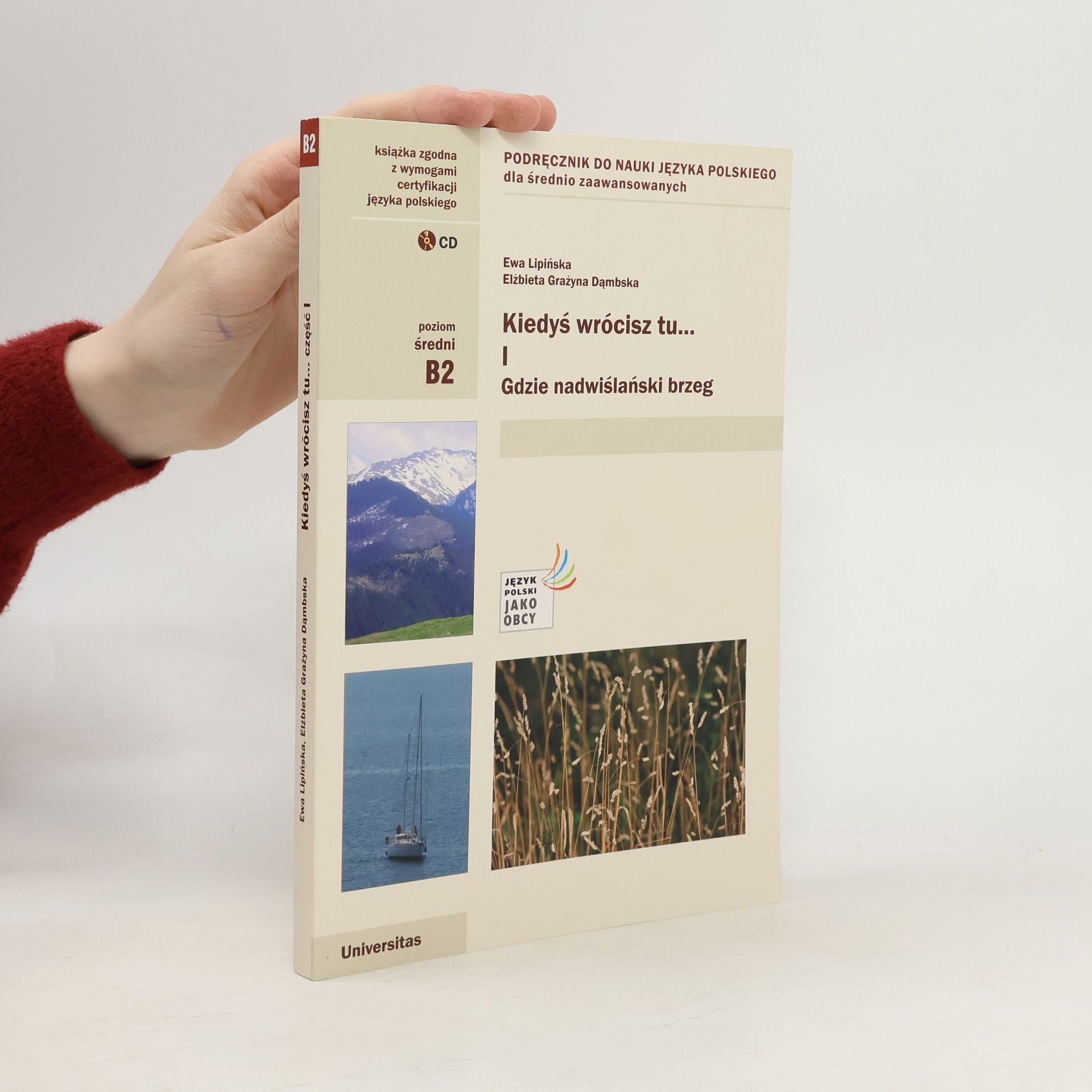 Kiedyś wrócisz tu... Część 1 + CD Podręcznik do nauki języka polskiego dla średnio zaawansowanych