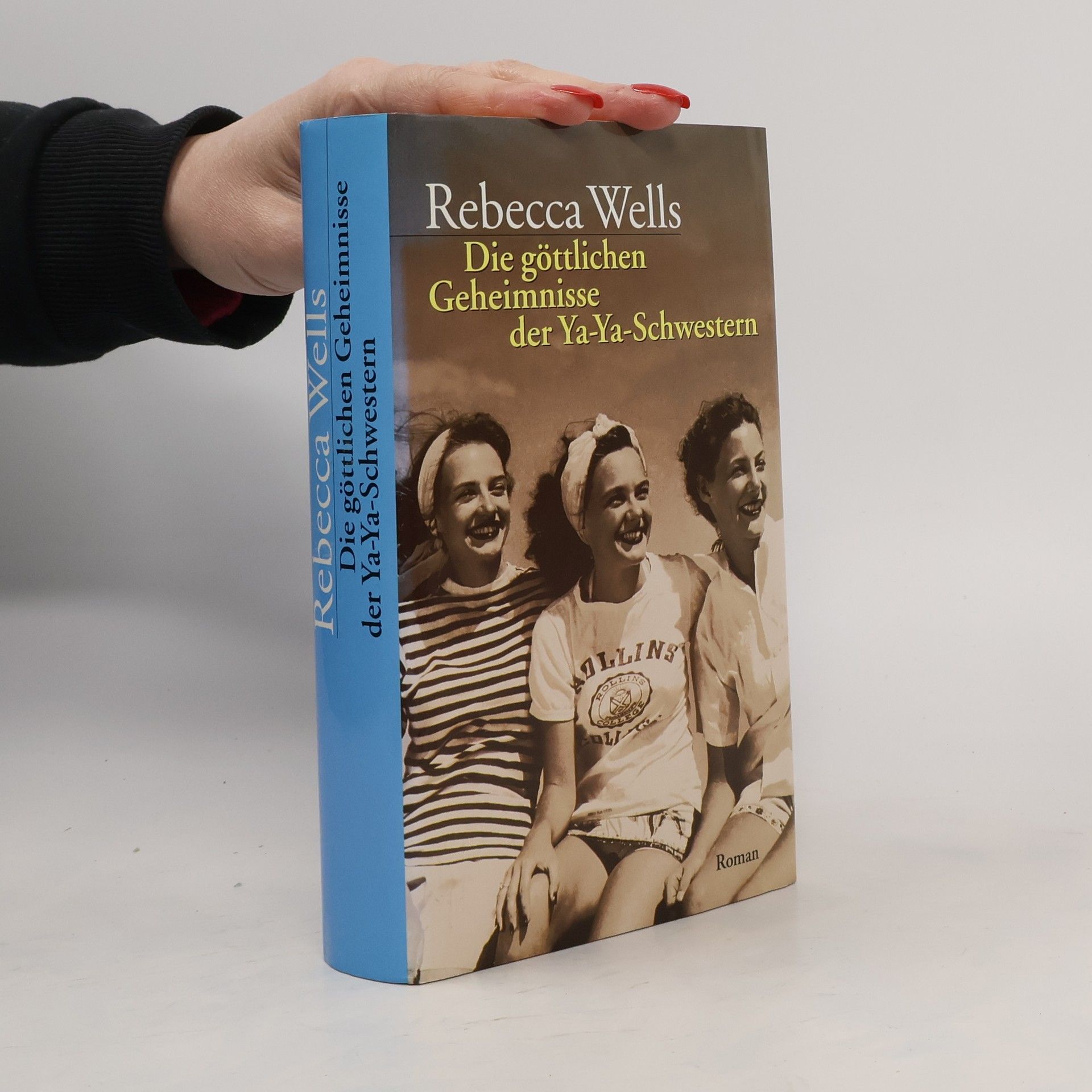 Die göttlichen Geheimnisse der Ya- Ya- Schwestern