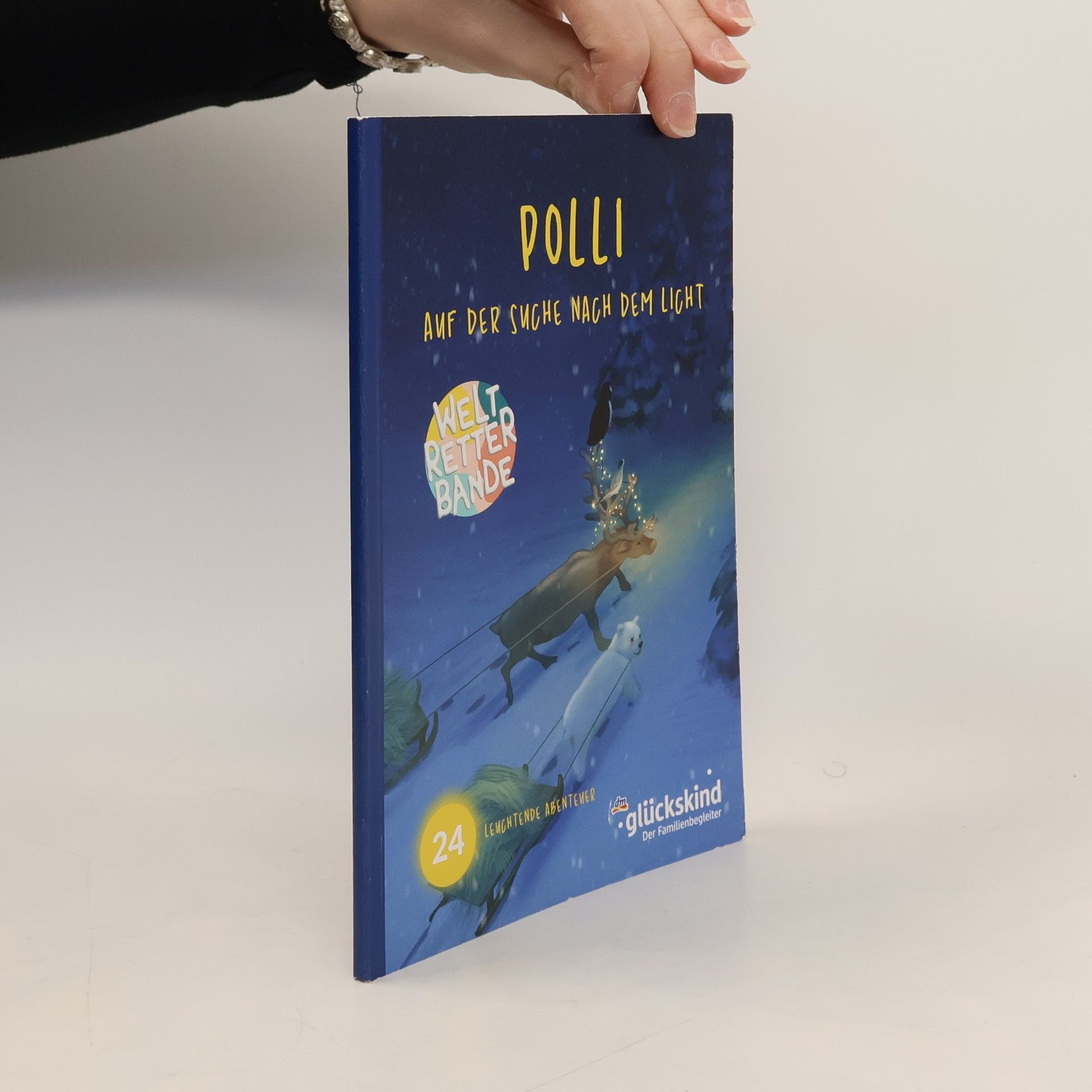 Autorenkollektiv Weltretter Bande 24. Polli auf der Suche nach dem Licht