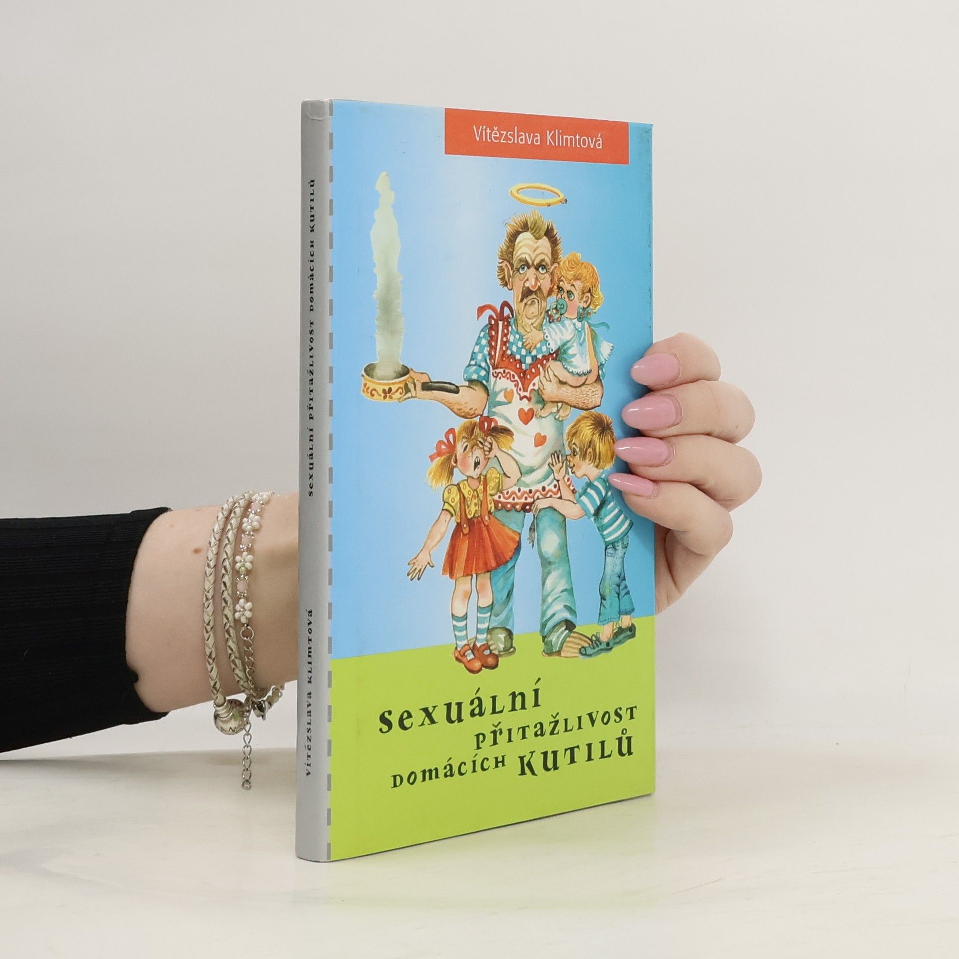 Vítězslava Klimtová Sexuální přitažlivost domácích kutilů