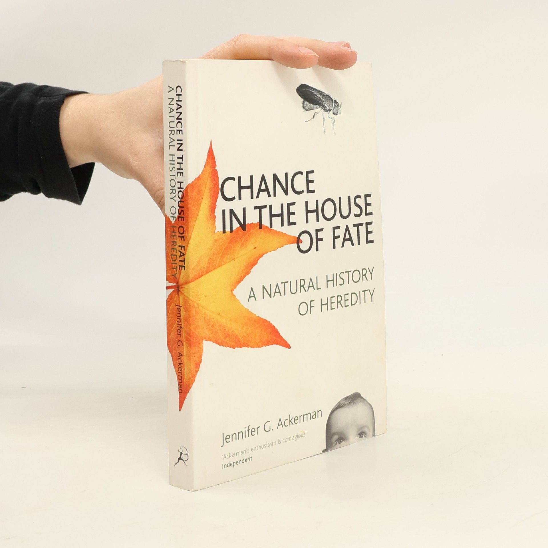 Jennifer G. Ackerman Chance in the House of Fate