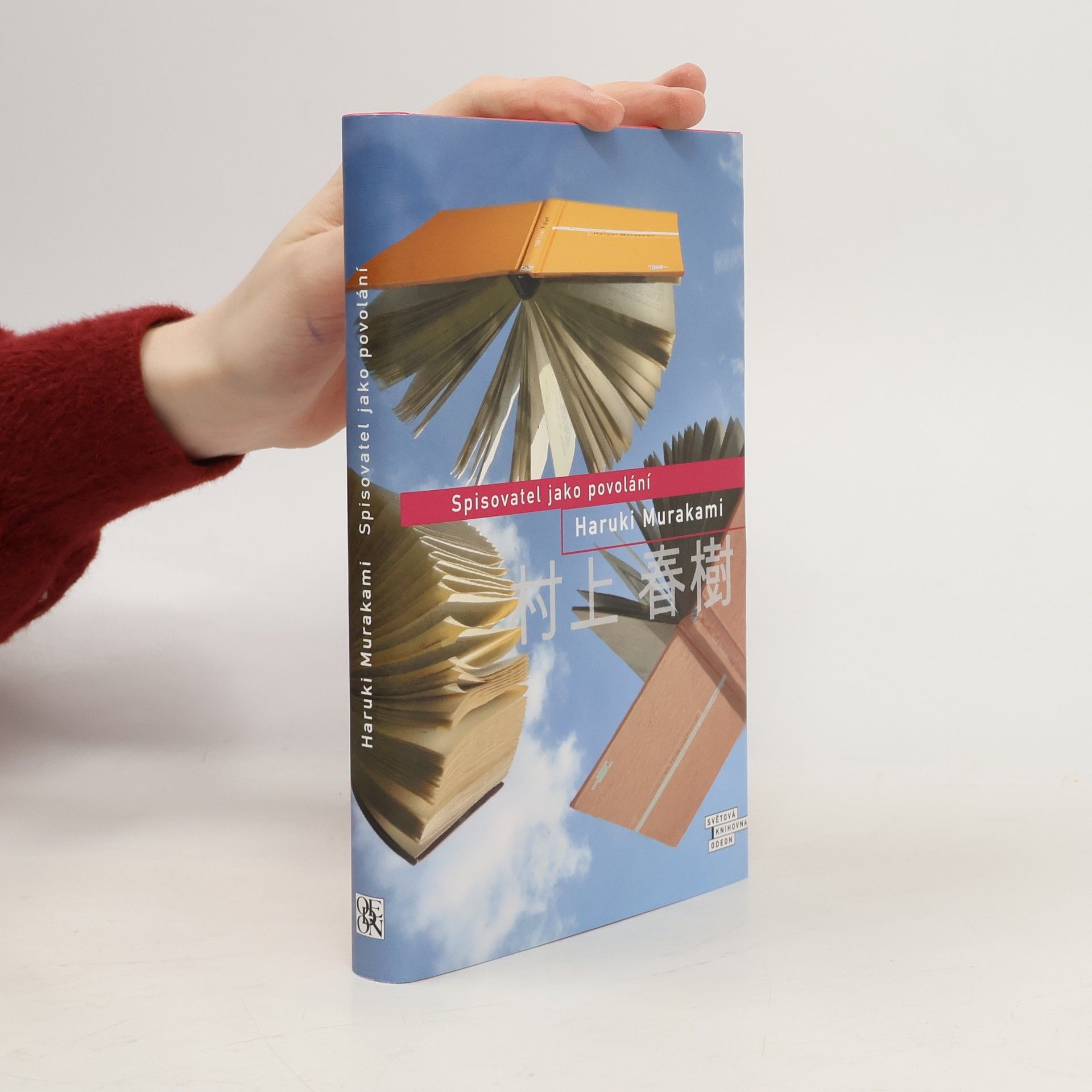 Haruki Murakami Spisovatel jako povolání