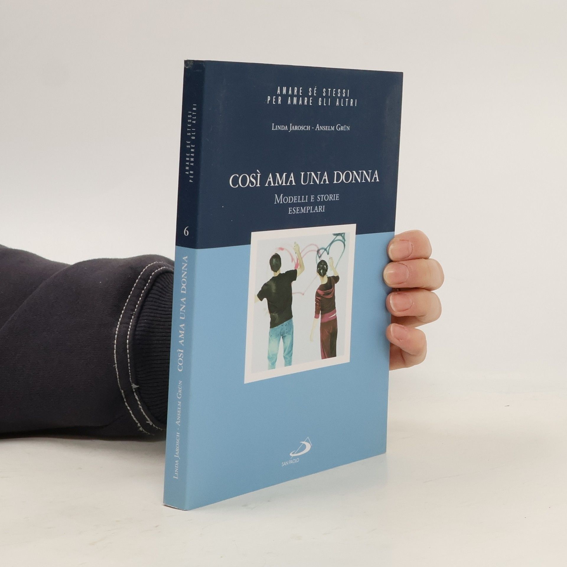 Così ama una donna 6. Amare sé stessi per amare gli altri