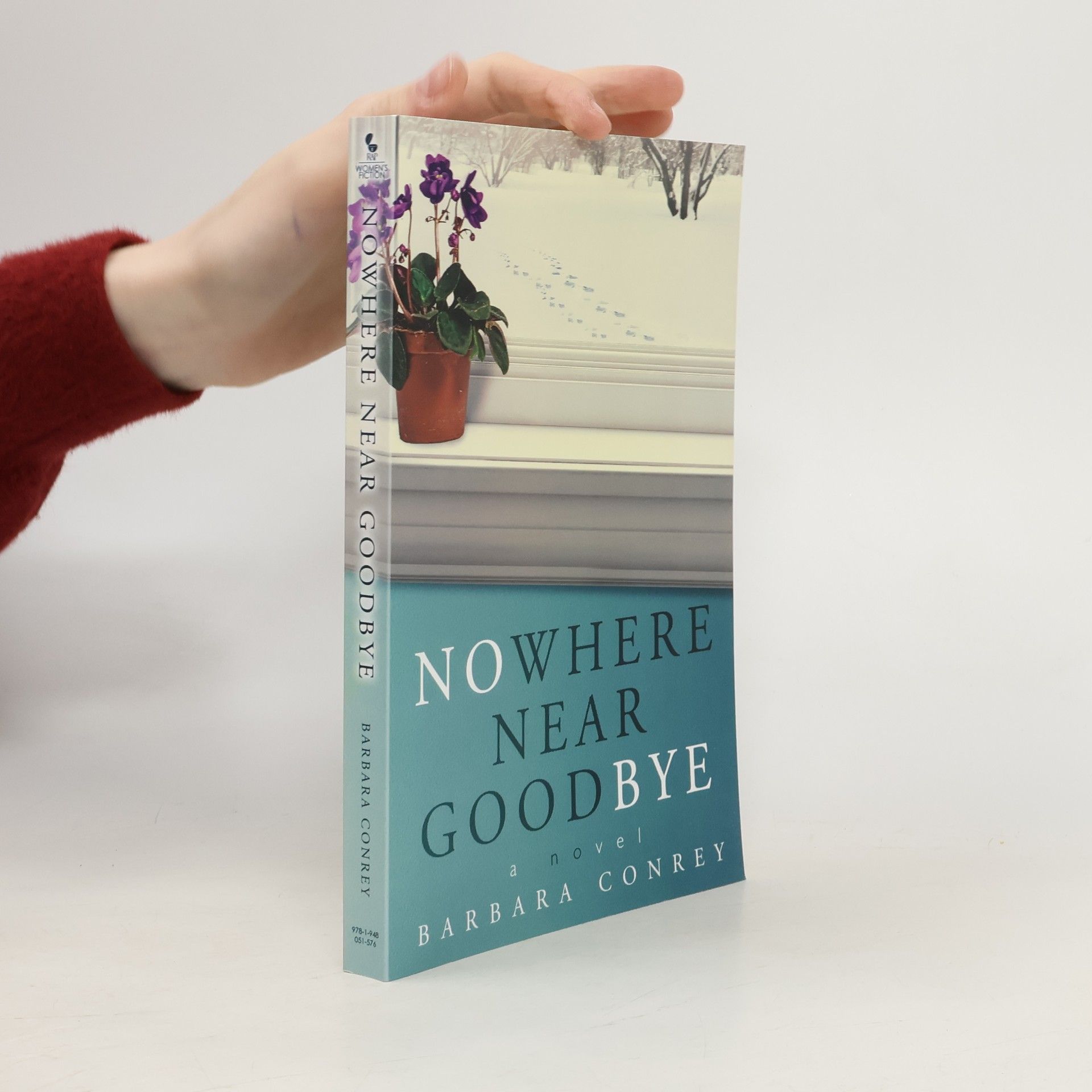 Barbara Conrey Nowhere Near Goodbye