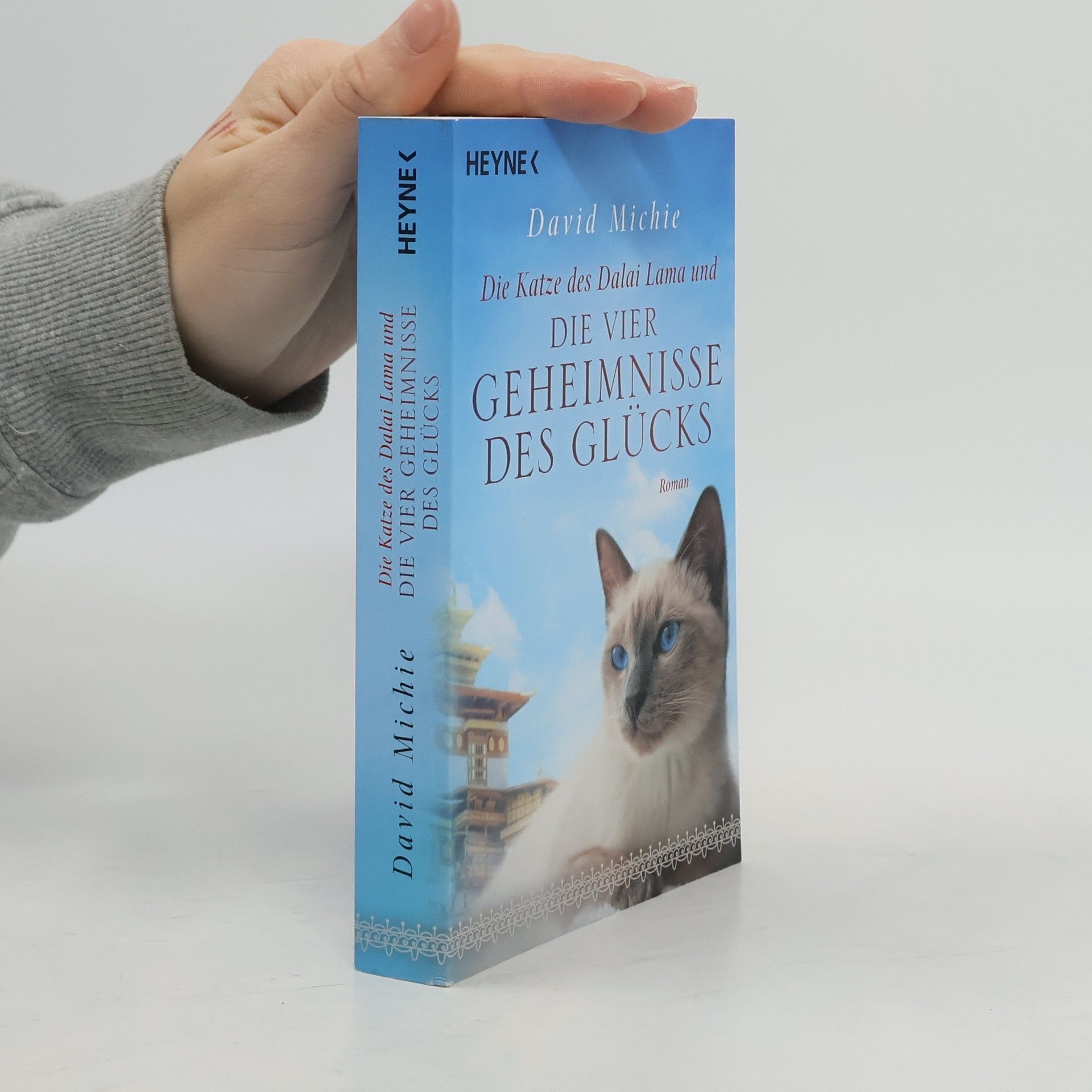 Die Katze des Dalai Lama und die vier Geheimnisse des Glücks