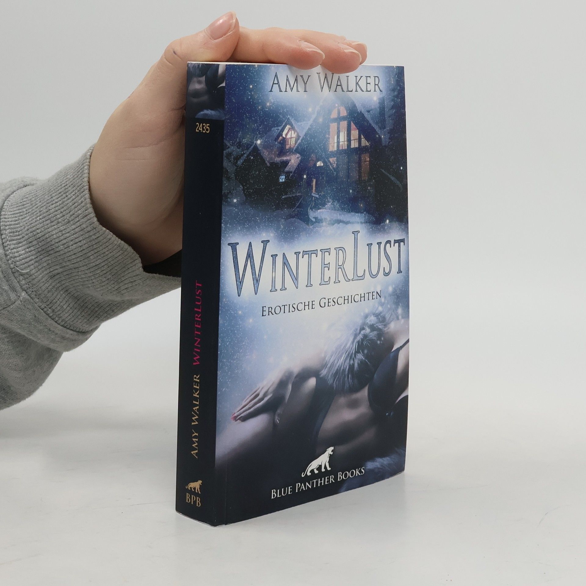 Amy Walker WinterLust | Erotische Geschichten. Zur kalten Jahreszeit geht’s besonders heiß zur Sache!