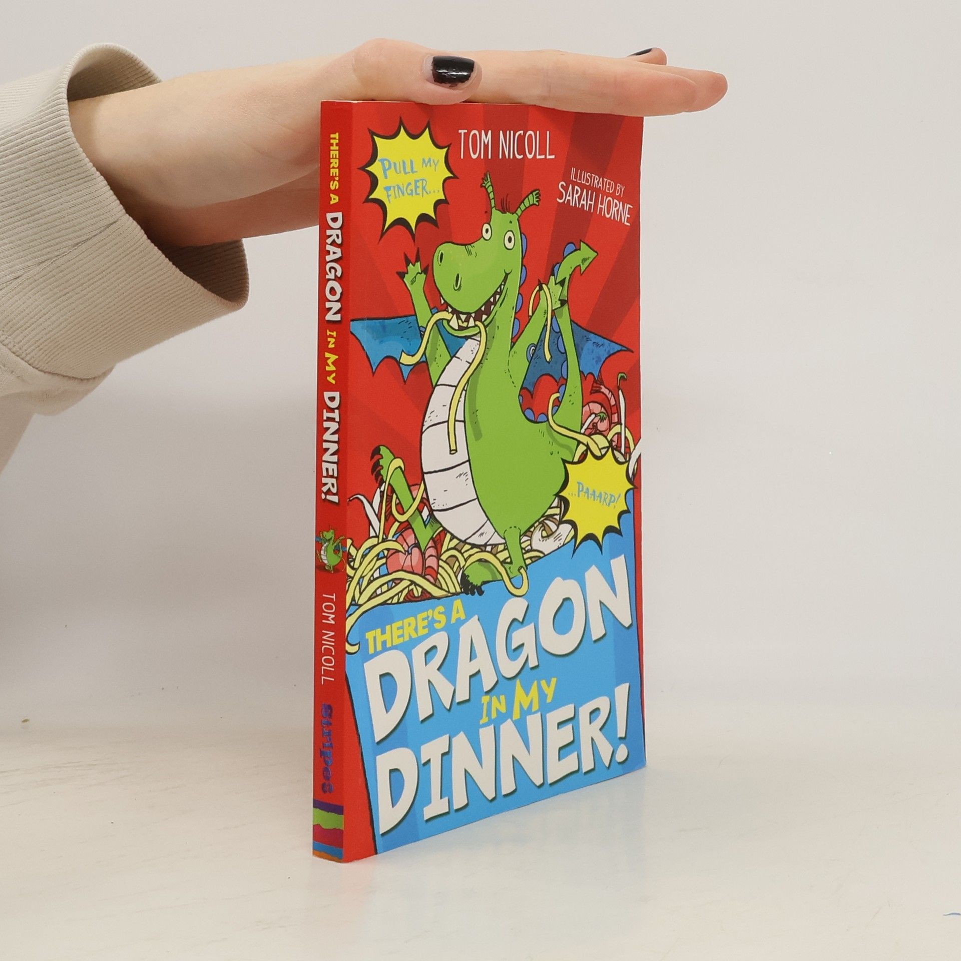 There's a Dragon in my Dinner!