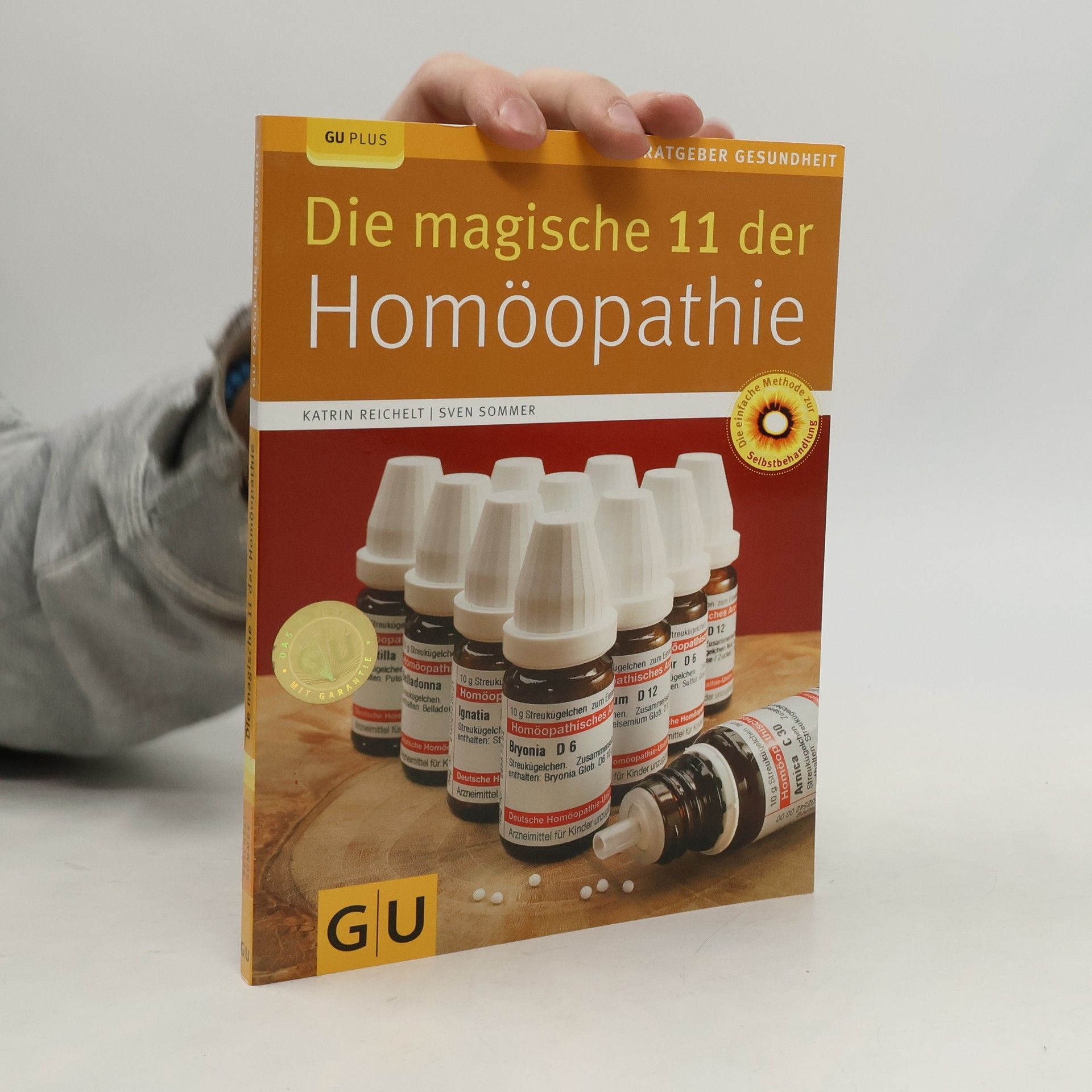 Katrin Reichelt Die magische 11 der Homöopathie