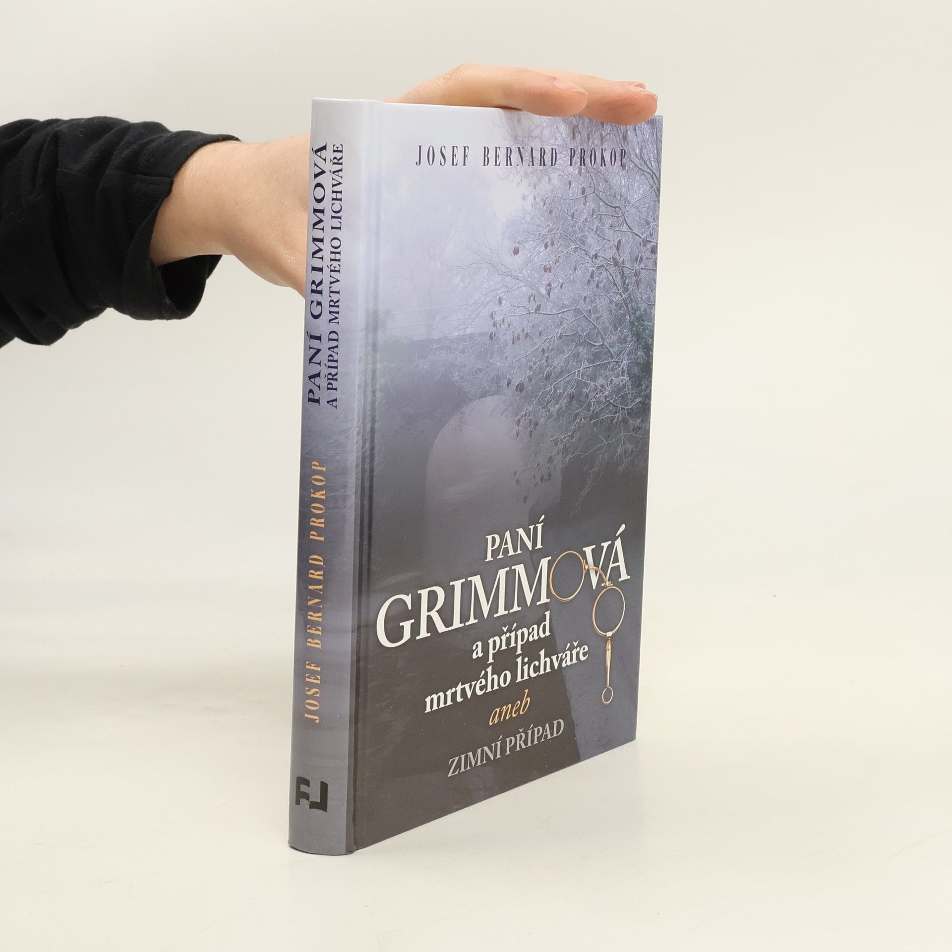 Josef Bernard Prokop Paní Grimmová a případ mrtvého lichváře aneb Zimní případ