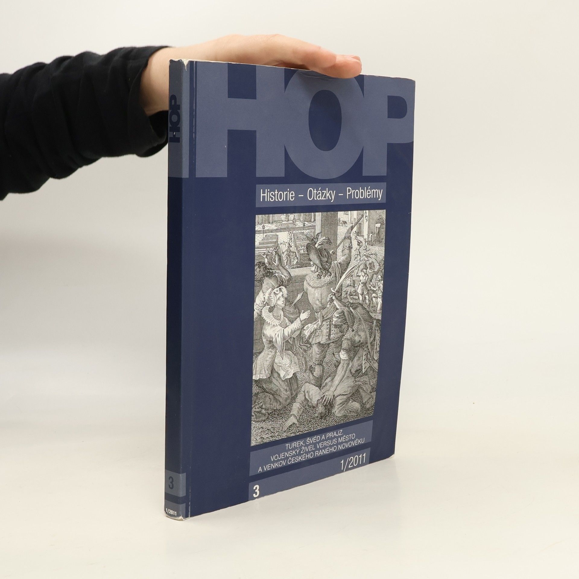 Collectif d'auteurs Historie - Otázky - Problémy 3. 1/2011