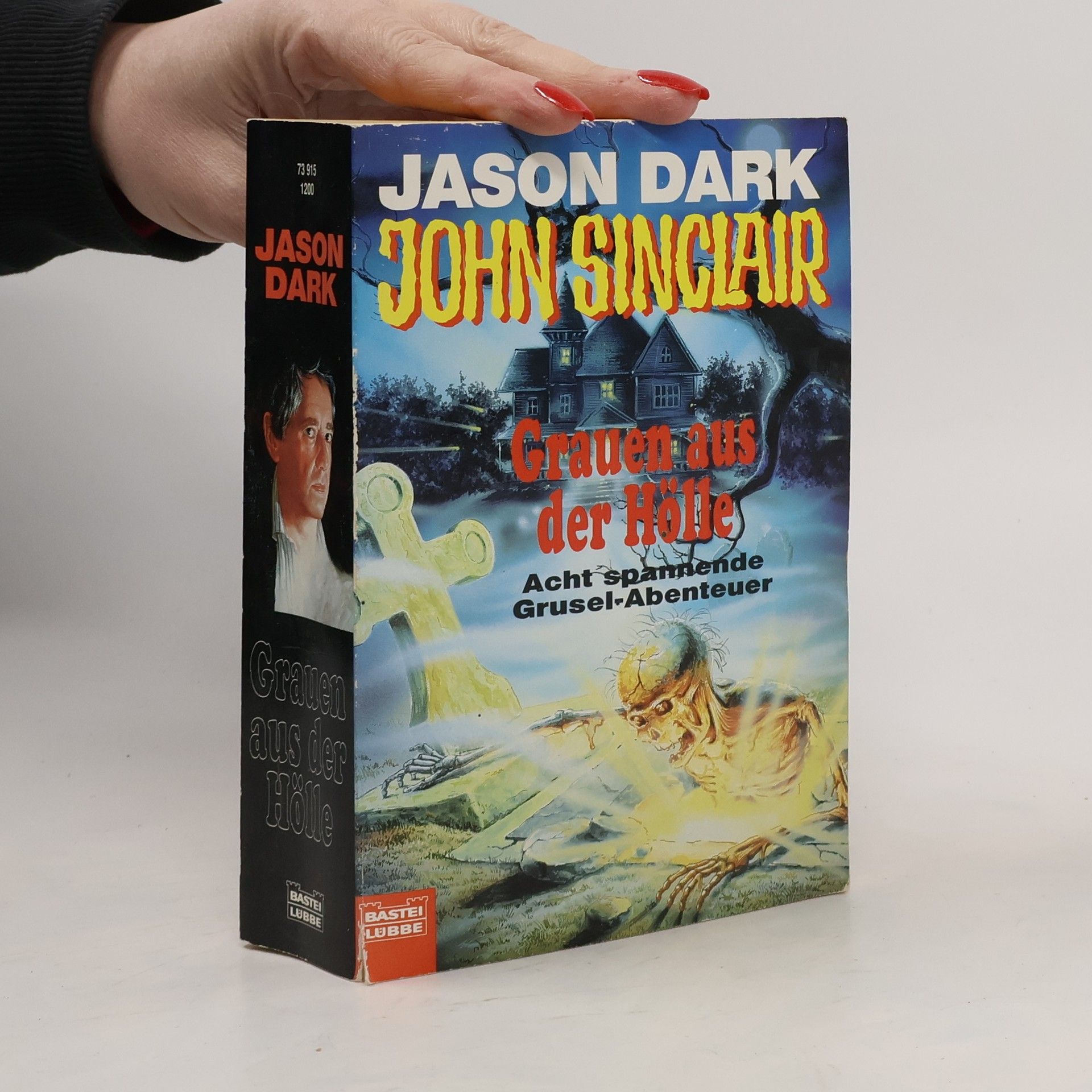 Jason Dark John Sinclair: Grauen aus der Hölle