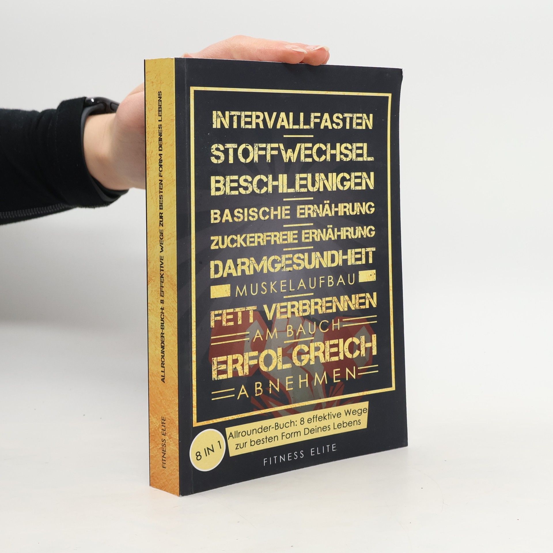 Fitness Elite Allrounder-Buch 8. Effektive Eege zur besten Form deines Lebens