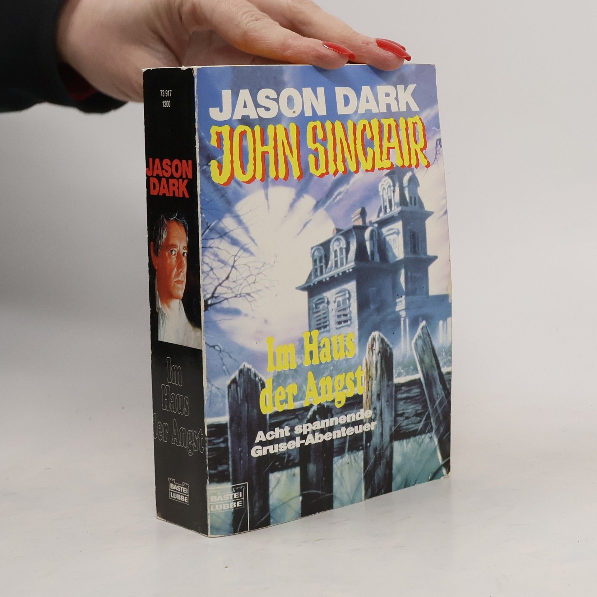 Jason Dark John Sinclair, Im Haus der Angst, Sonderband. Acht spannende Grusel-Abenteuer