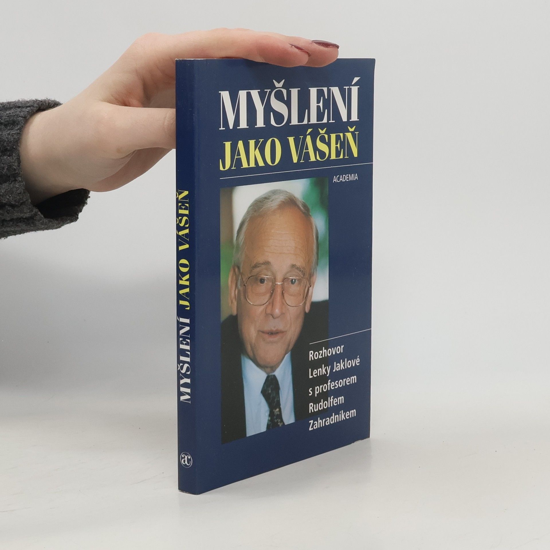 Rudolf Zahradník Myšlení jako vášeň