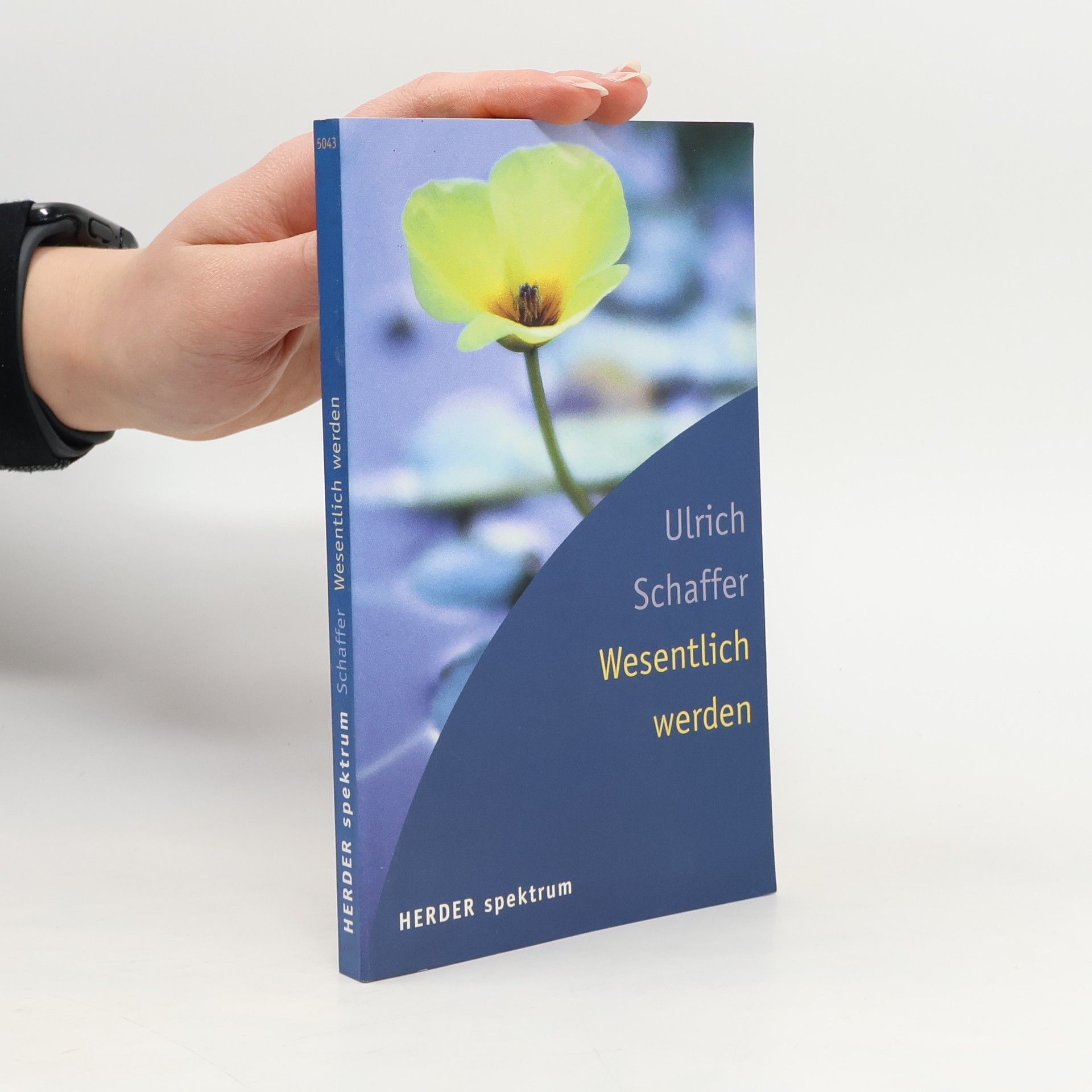Ulrich Schaffer Wesentlich werden