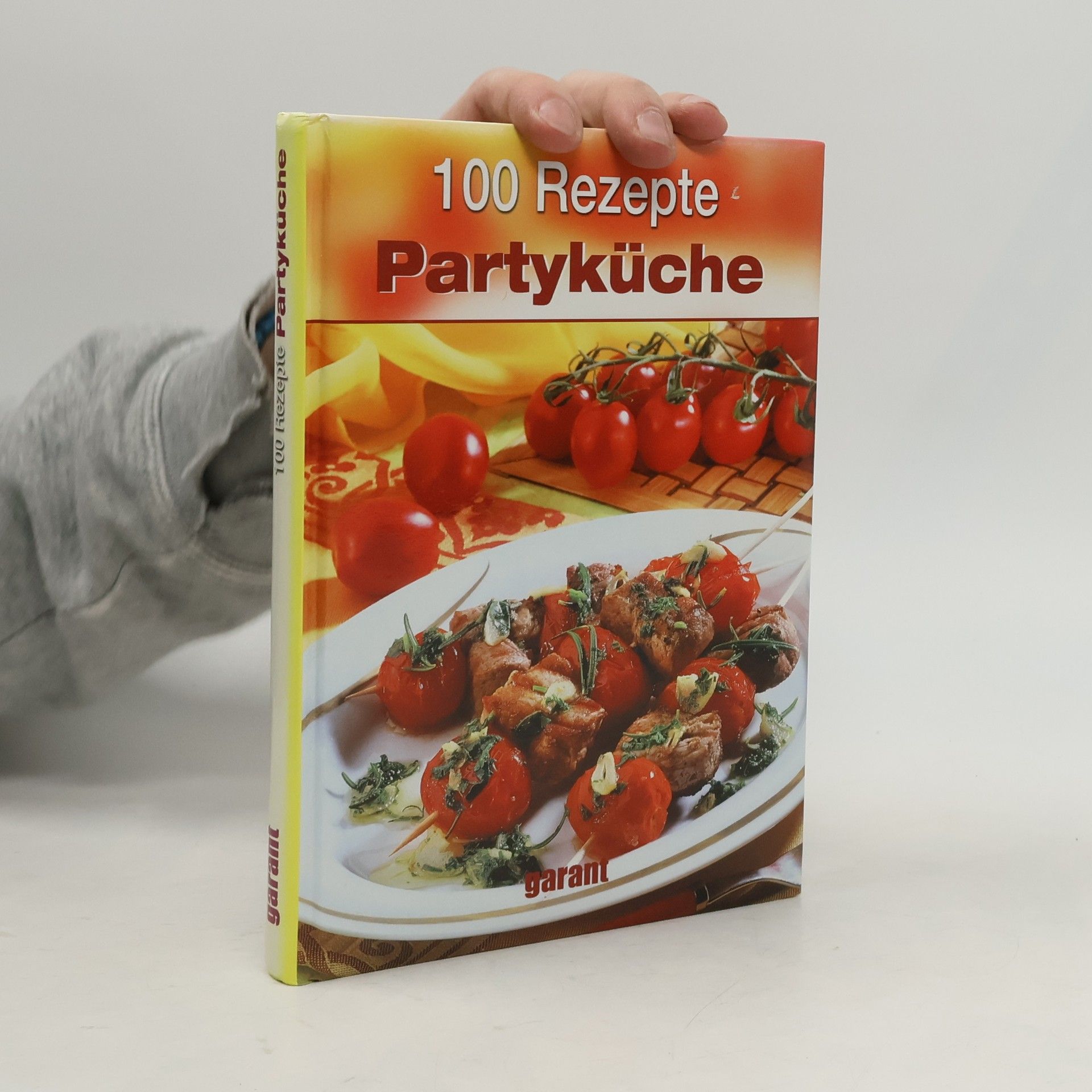 Auteurscollectief 100 Rezepte Partyküche
