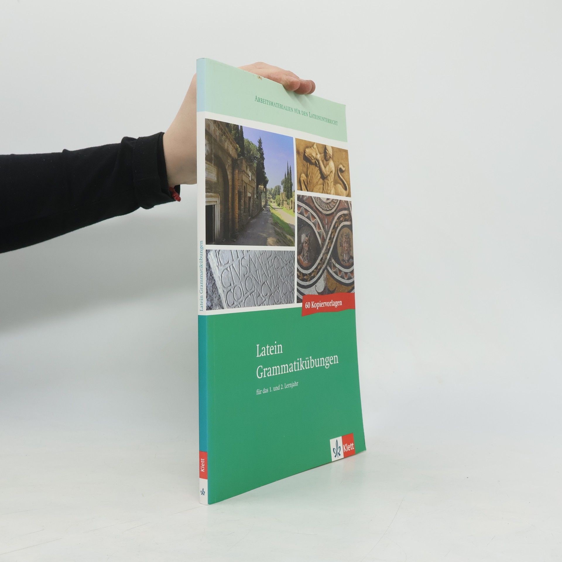 Bettina Kratz-Ritter Latein Grammatikübungen für das 1. und 2. Lernjahr