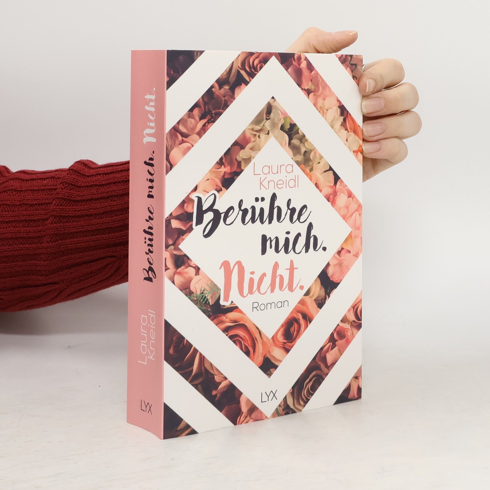 Laura Kneidl Berühre mich. Nicht.