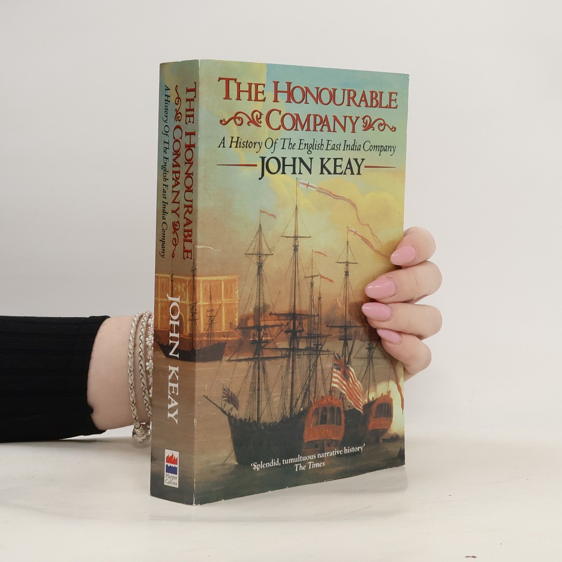 John Keay The Honourable Company
