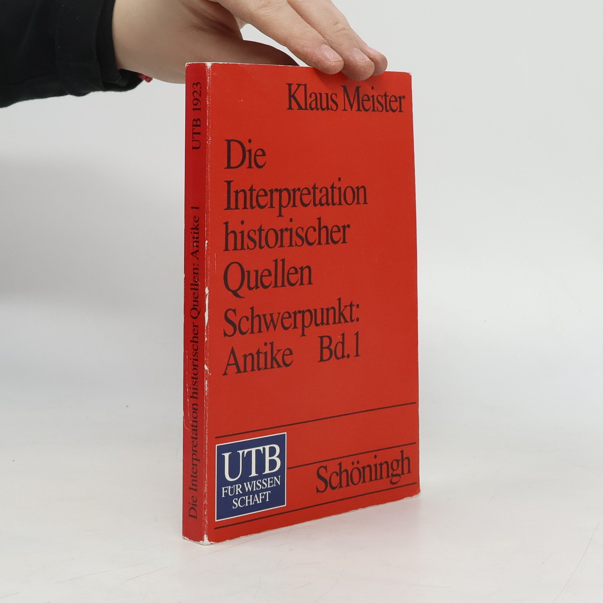 Die Interpretation historischer Quellen Schwerpunkt: Antike 1