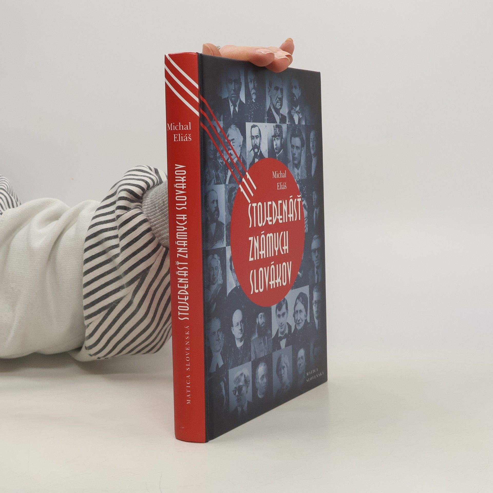Michal Eliáš Stojedenásť známych Slovákov
