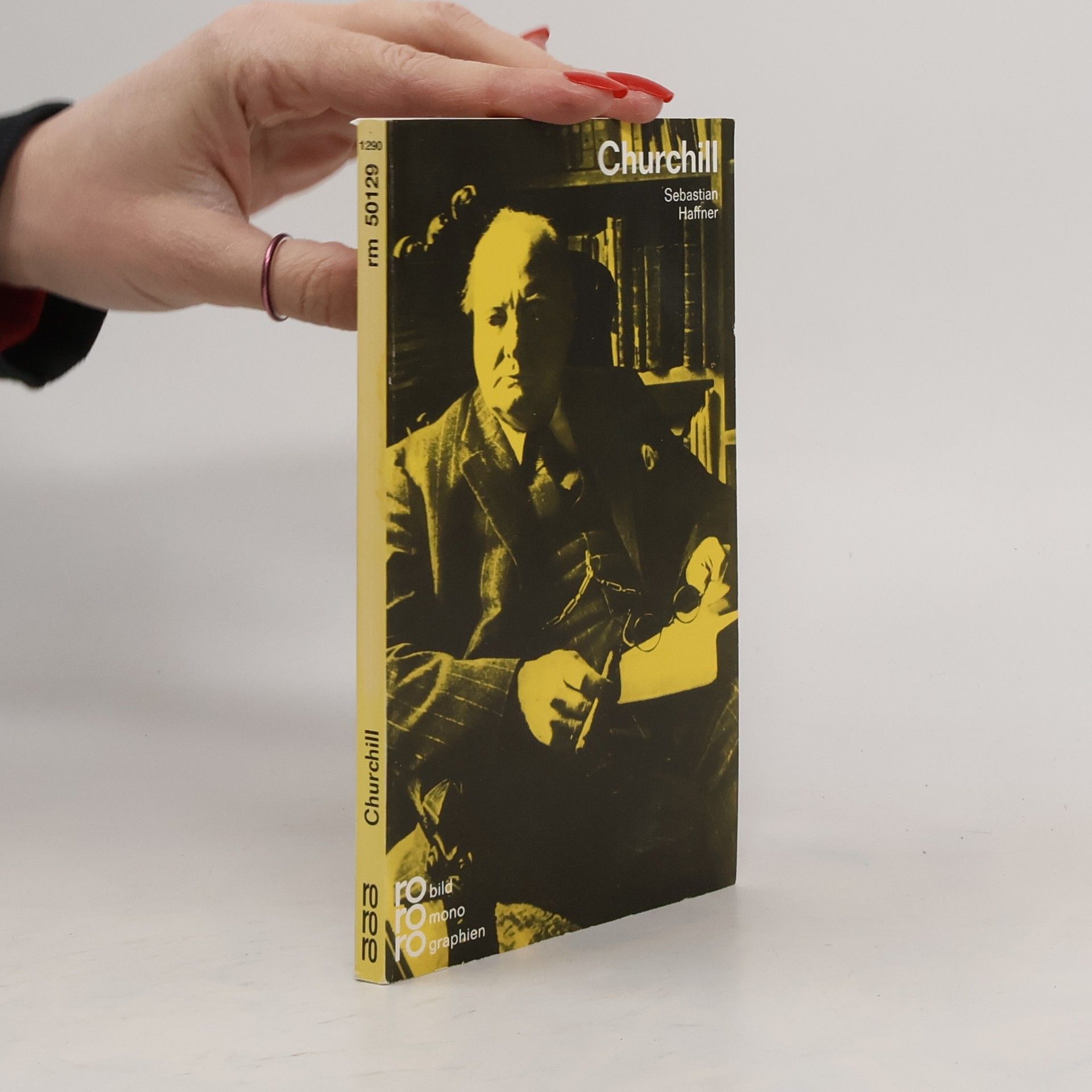 Winston Churchill in Selbstzeugnissen und Bilddokumenten