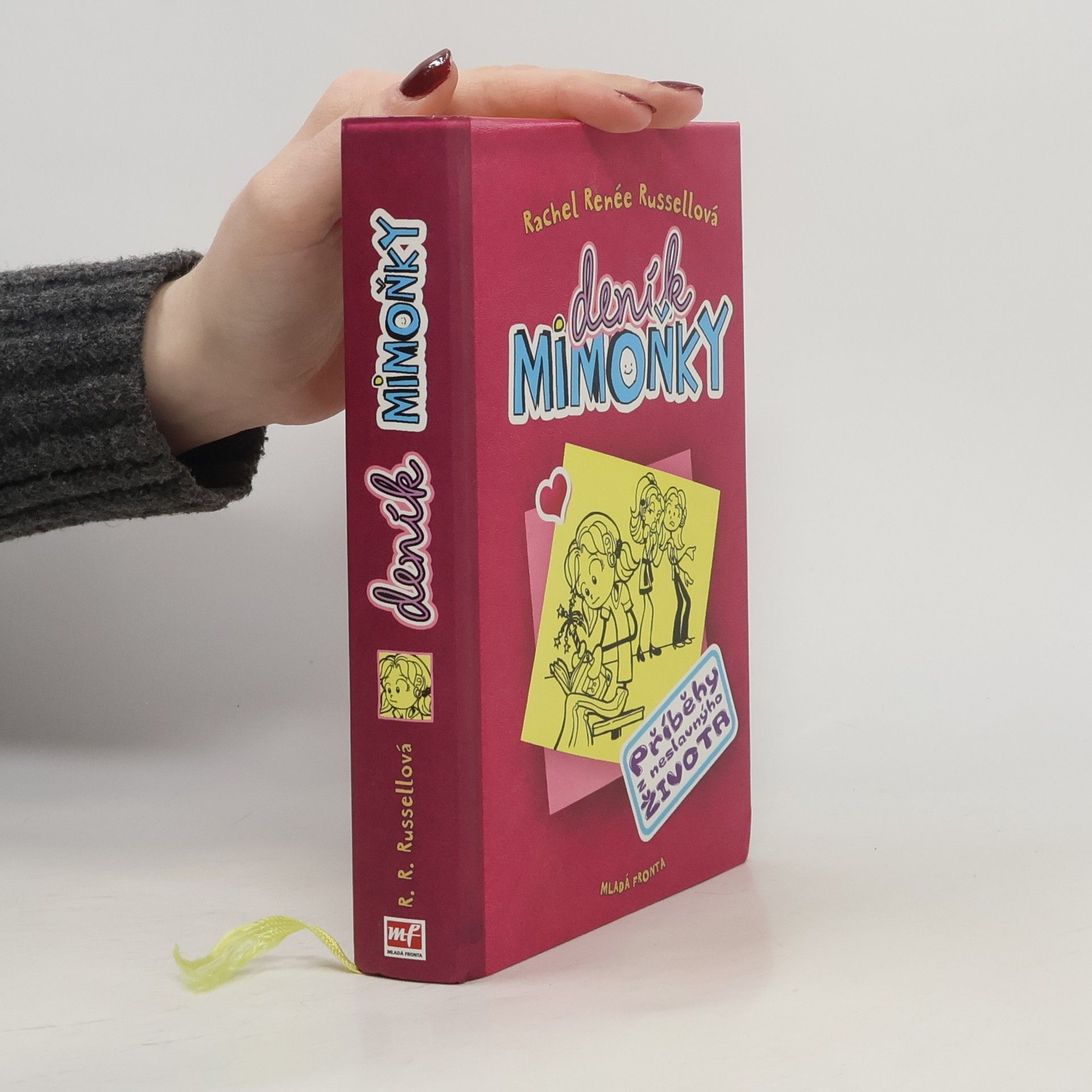 Rachel Renée Russellová Deník mimoňky 1. Příběhy z neslavnýho života