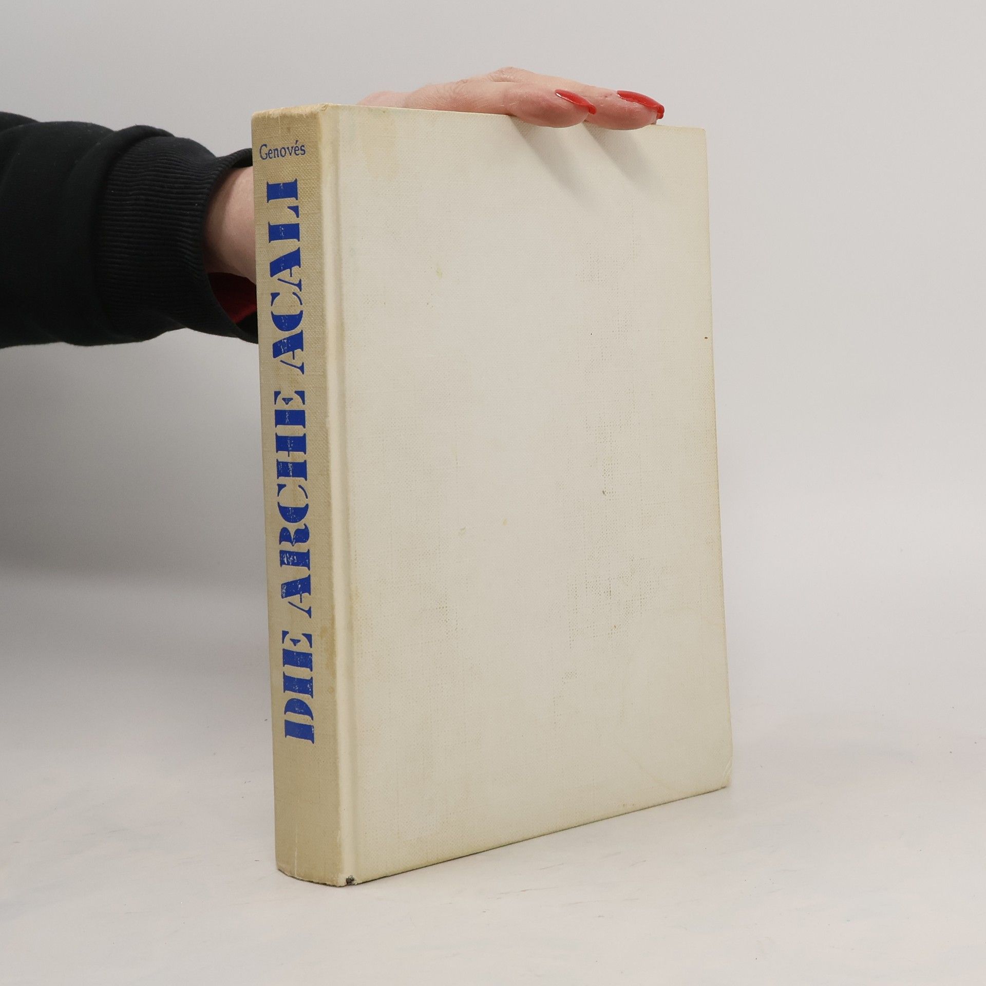 Santiago Genovés Die Arche Acali